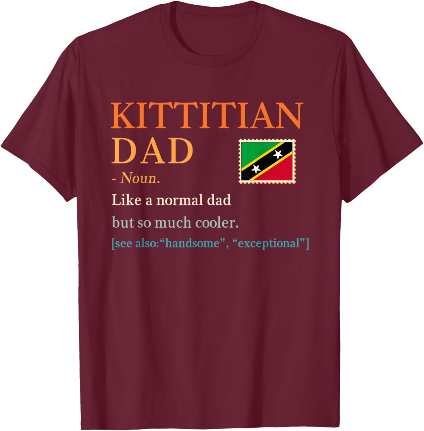 Kittitian Dad Definition T-Shirt for Father's Day in Saint Kitts and Nevis - 15