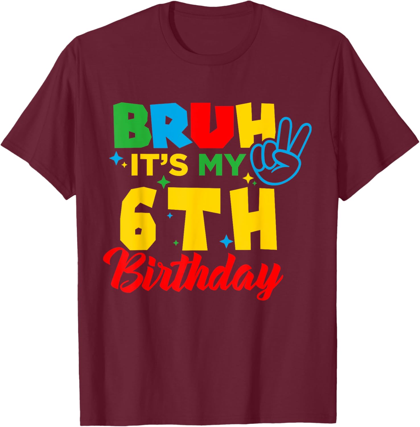 Bruh I'm 6 Gamer Bro T-Shirt for Fun 6th Birthday Celebration - 3