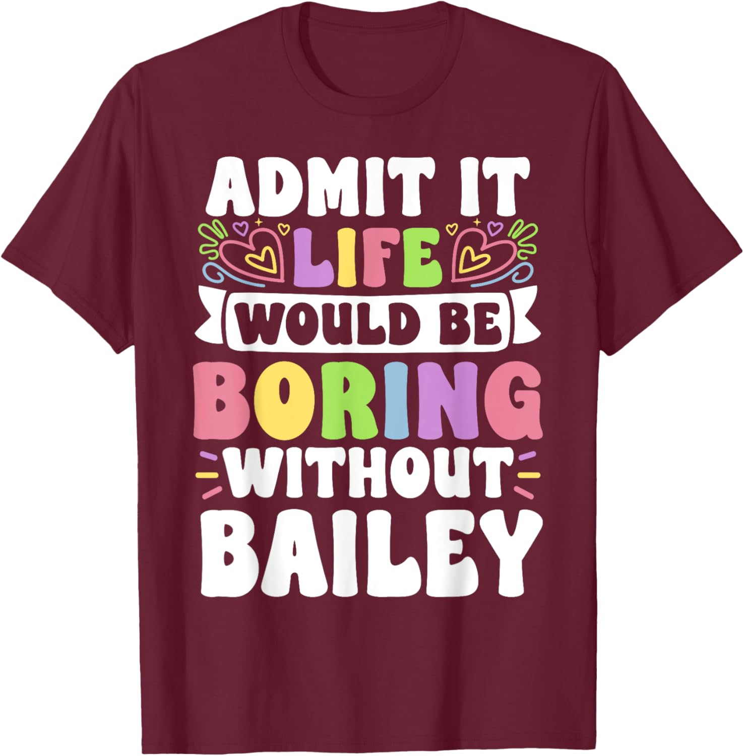 Bailey Personalized Funny Family T-Shirt for Unique Style and Comfort - 9