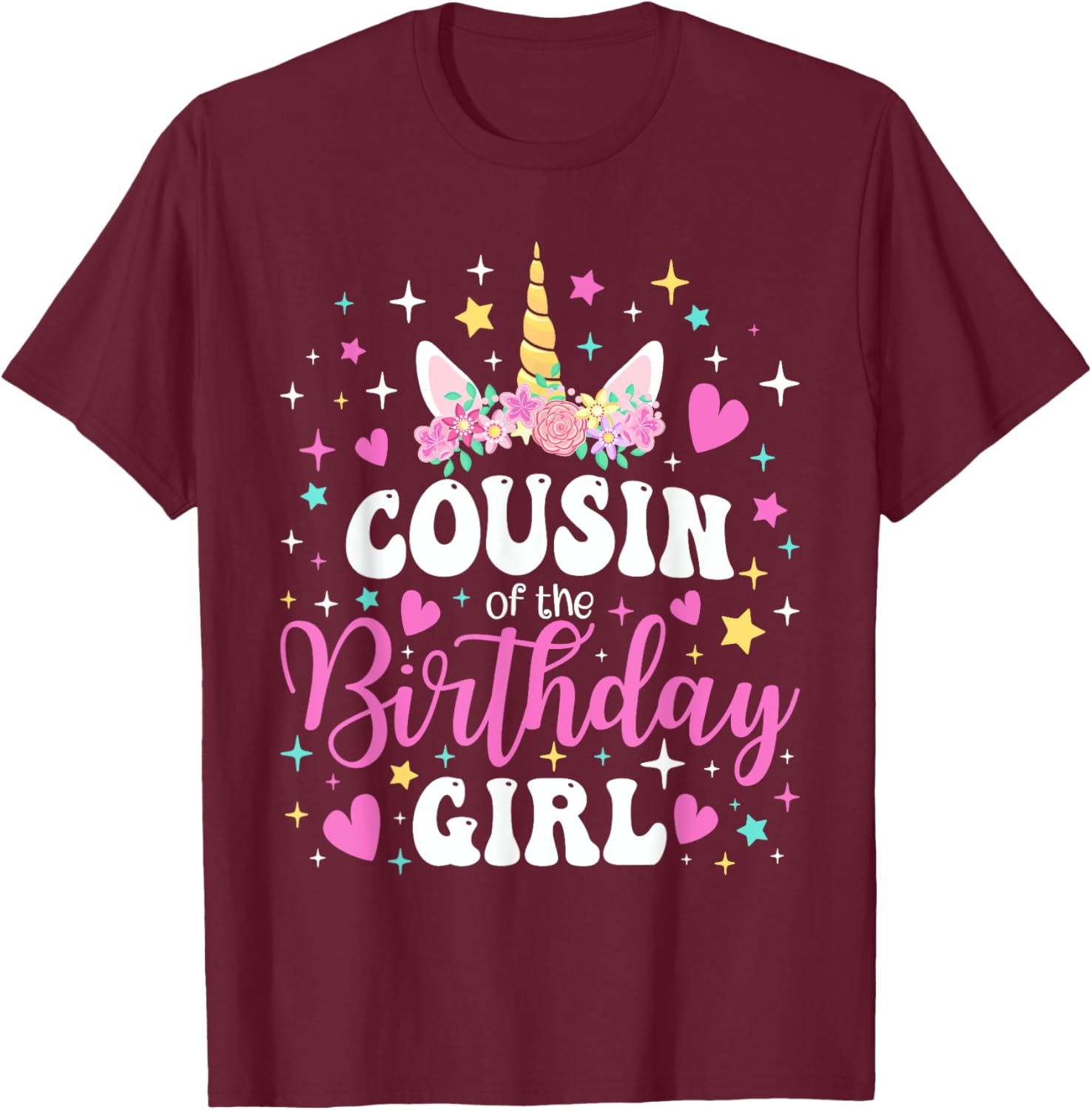 Unicorn Cousin of the Birthday Girl Matching Family T-Shirt Fun Gift - 1