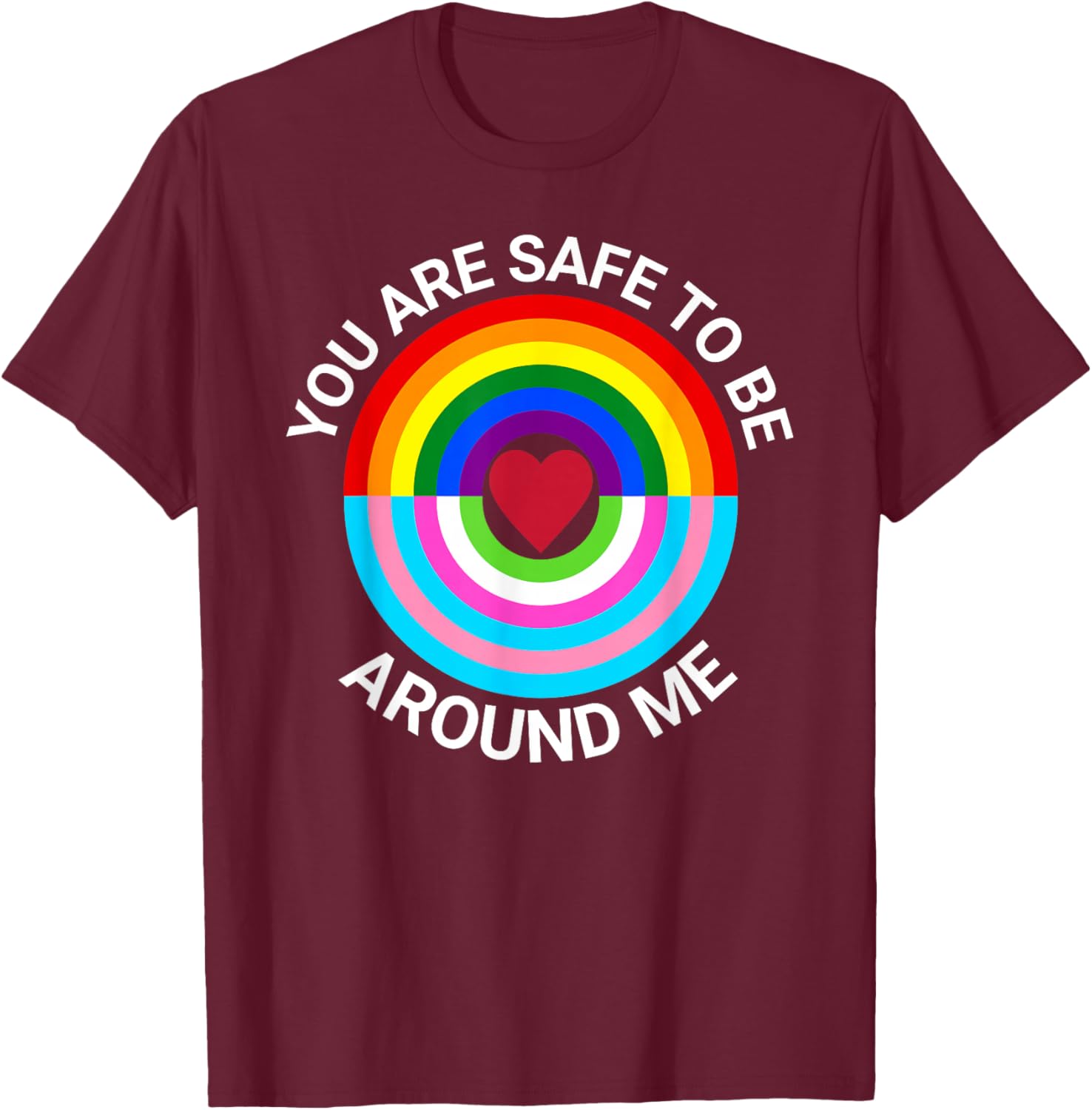 You Are Safe To Be Around Me Gay Pride Transgender Ally T-Shirt - 18