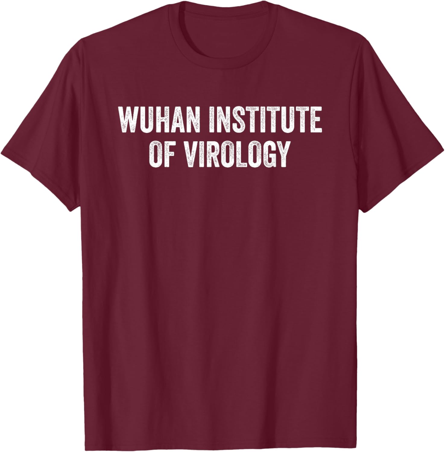 Wuhan Institute of Virology T-Shirt for Science Enthusiasts and Fans - 18