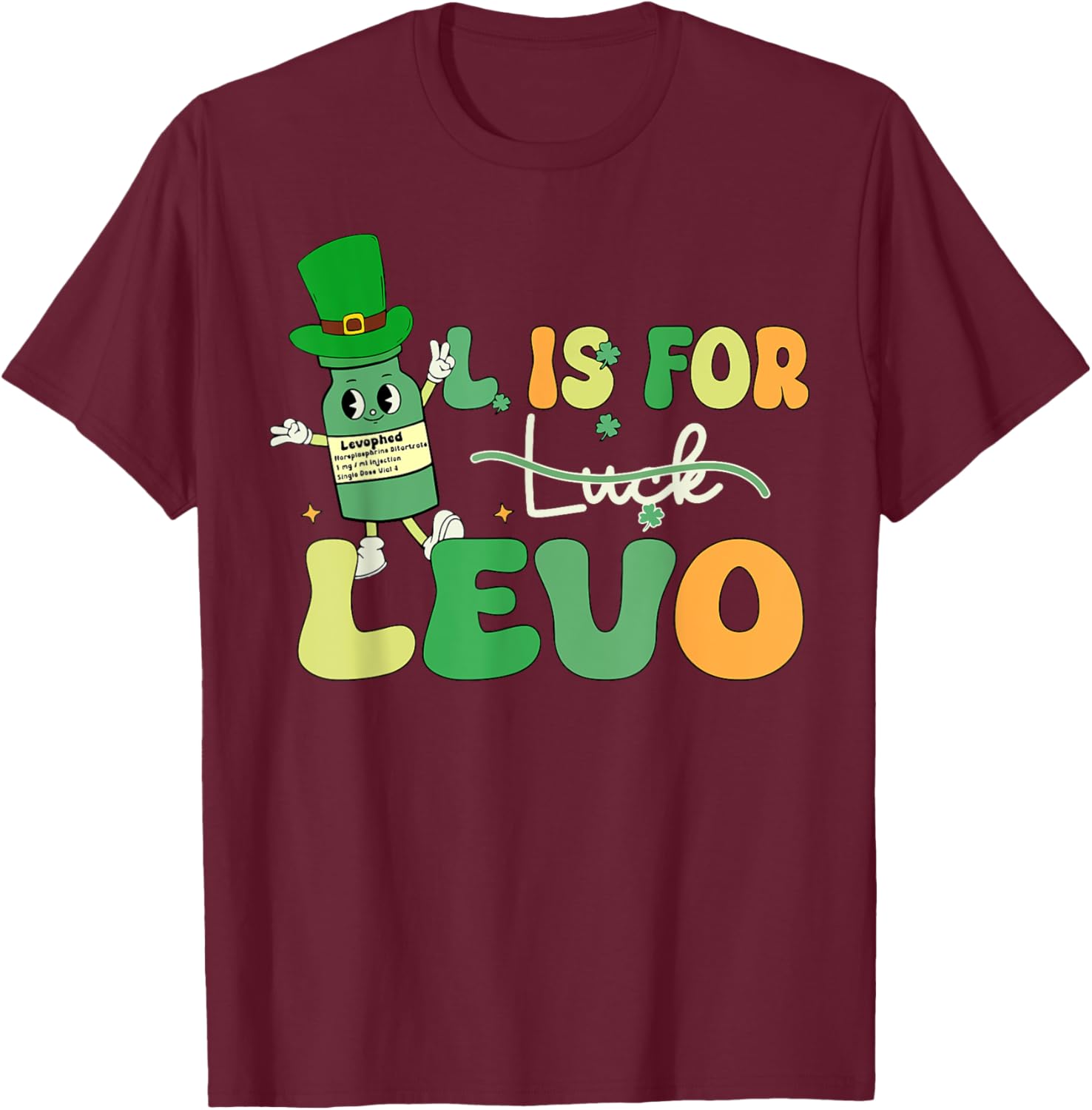 St Patrick's Day Levo T-Shirt for Pharmacists and Nurses in ICU ER - 10