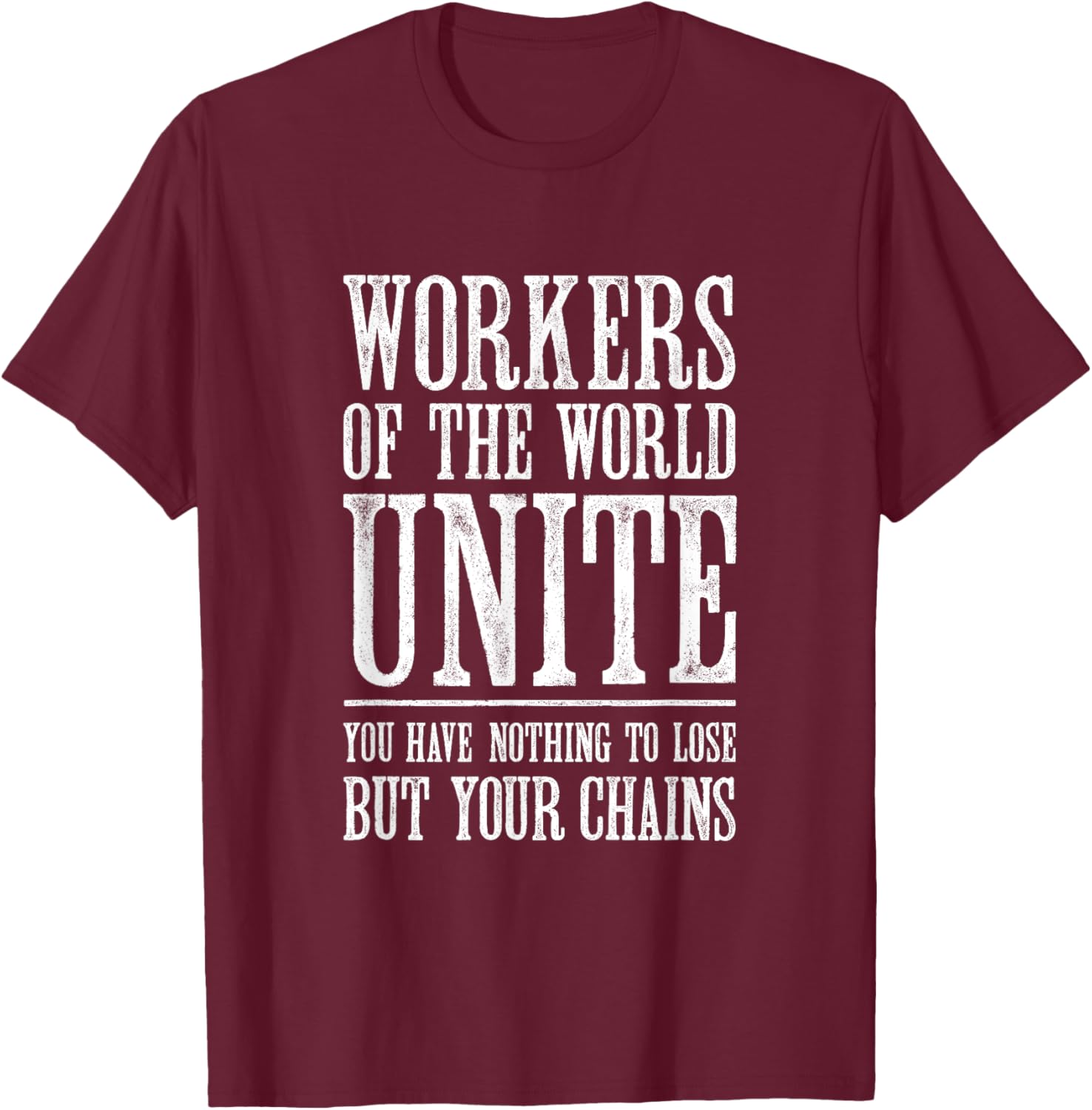 Workers of the World Unite T-Shirt for Stylish Activists and Allies - 13