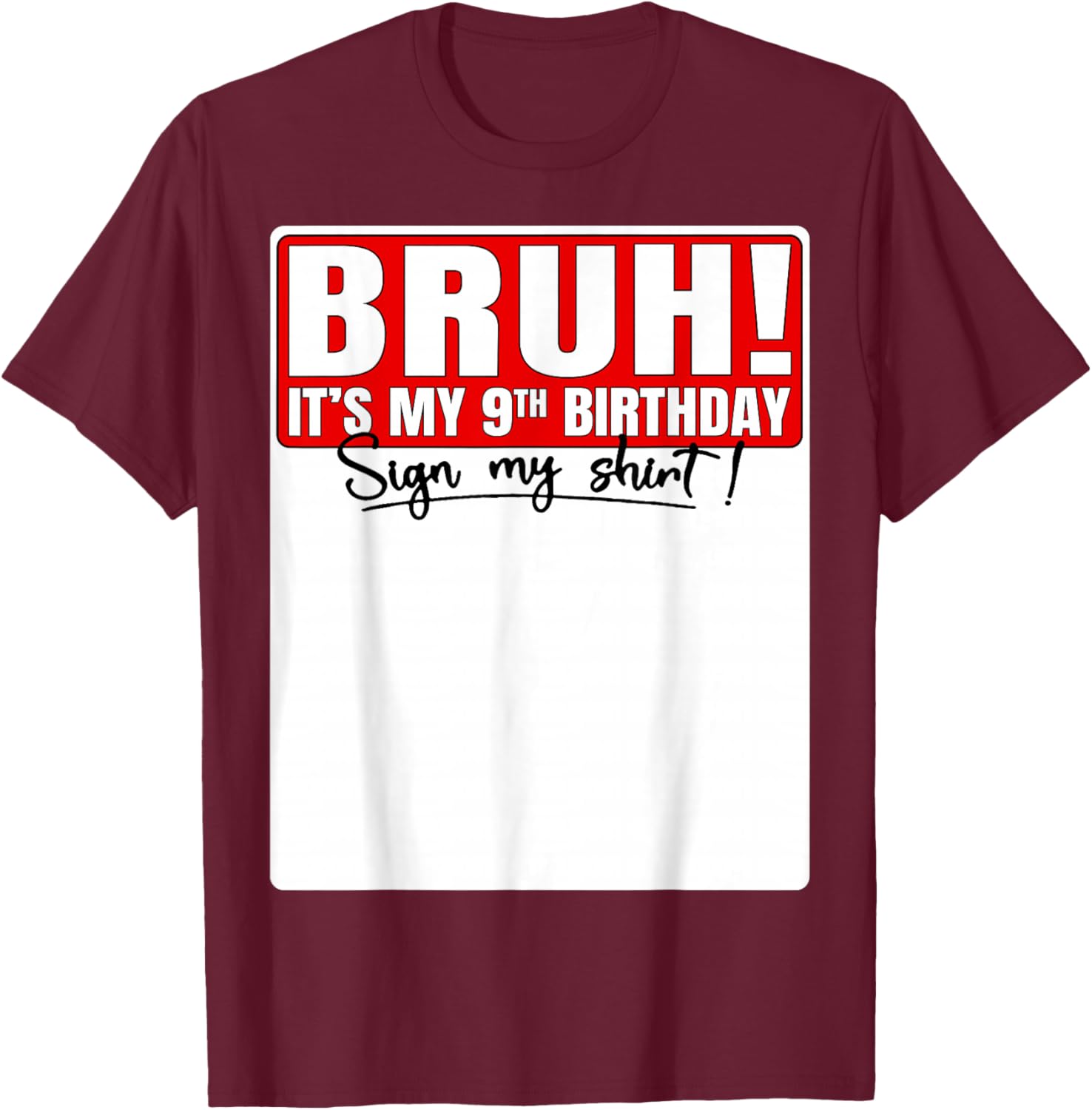 Funny Bruh It's My 9th Birthday T-Shirt for Kids Turning 9 Years Old - 21