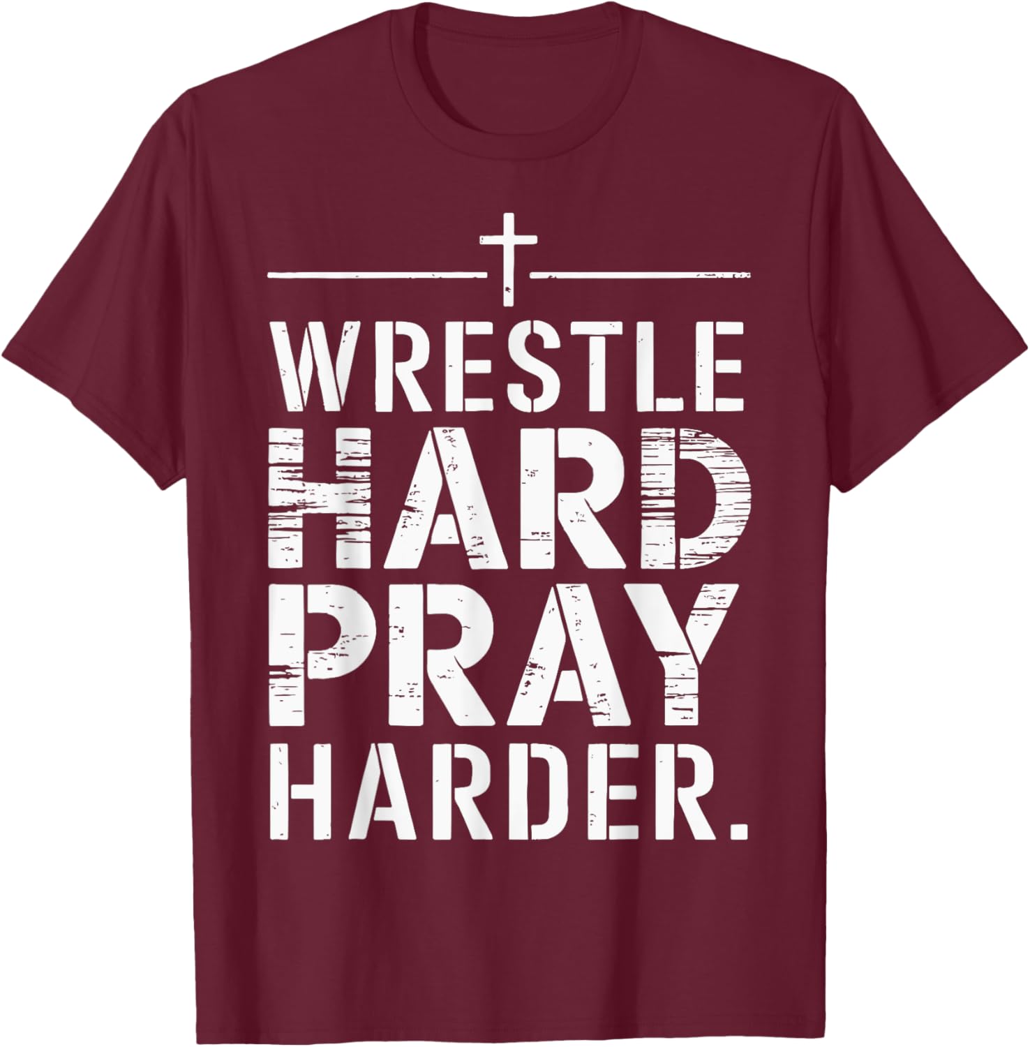 Wrestle Hard Pray Harder T-Shirt for Athletes and Faithful Fans - 15