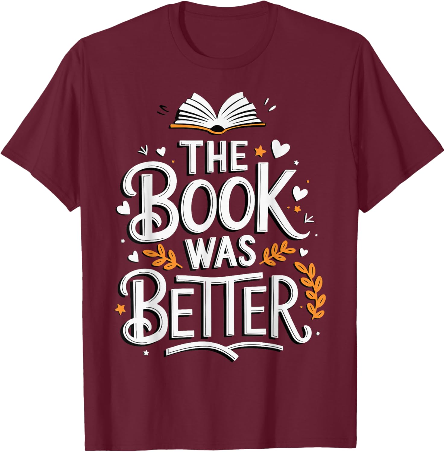 The Book Was Better T-Shirt for Book Lovers - Stylish Apparel Choice - 21