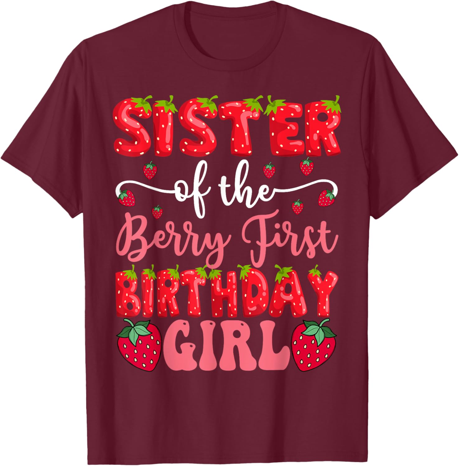 Sister of the Berry First Birthday Girl Strawberry T-Shirt for Kids - 6