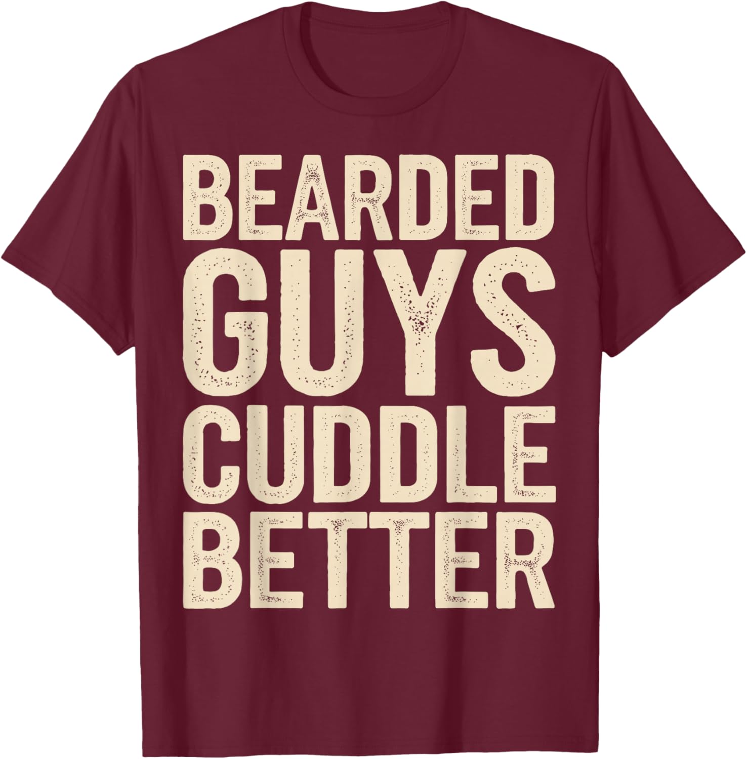 Bearded Guys Cuddle Better T-Shirt for Comfortable Playful Style - 10