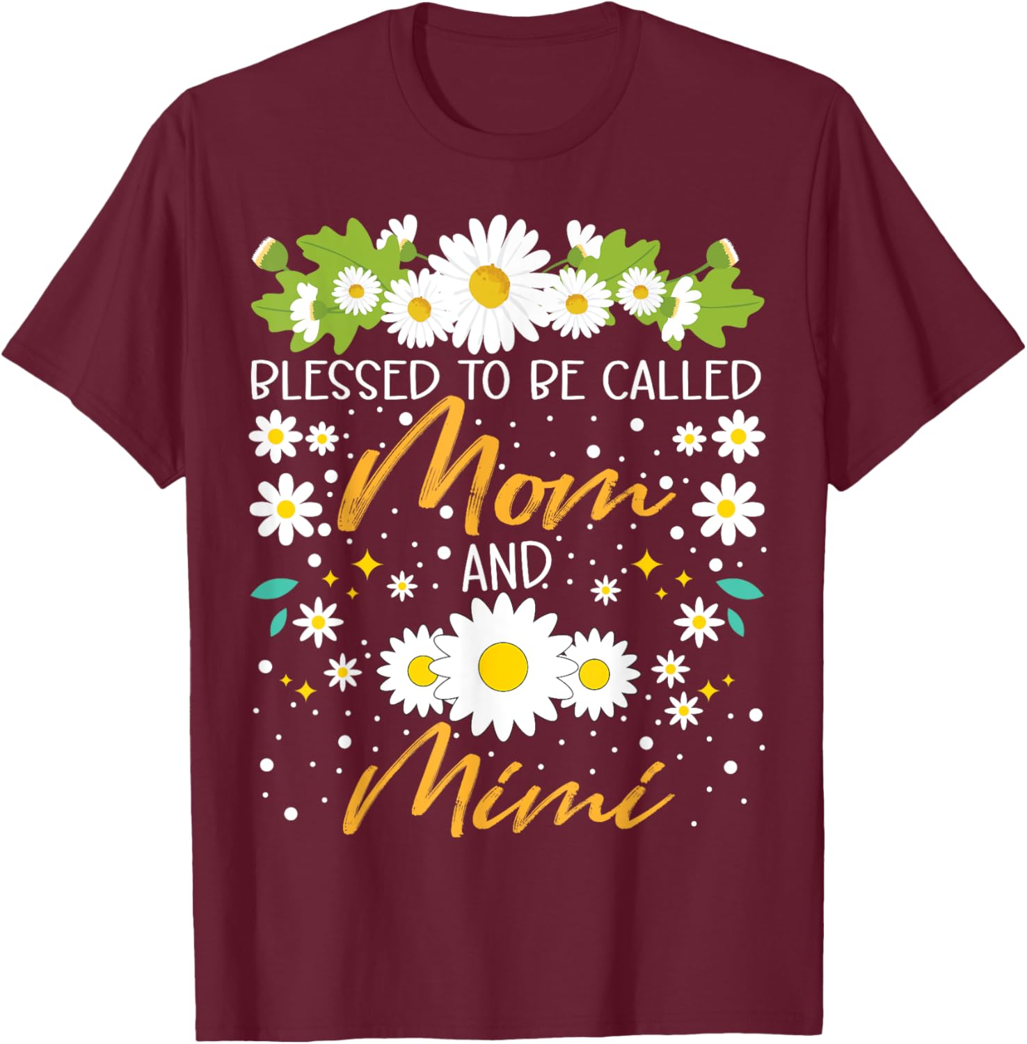 Blessed to Be Called Mom and Mimi Daisy Floral T-Shirt for Family Fun - 19