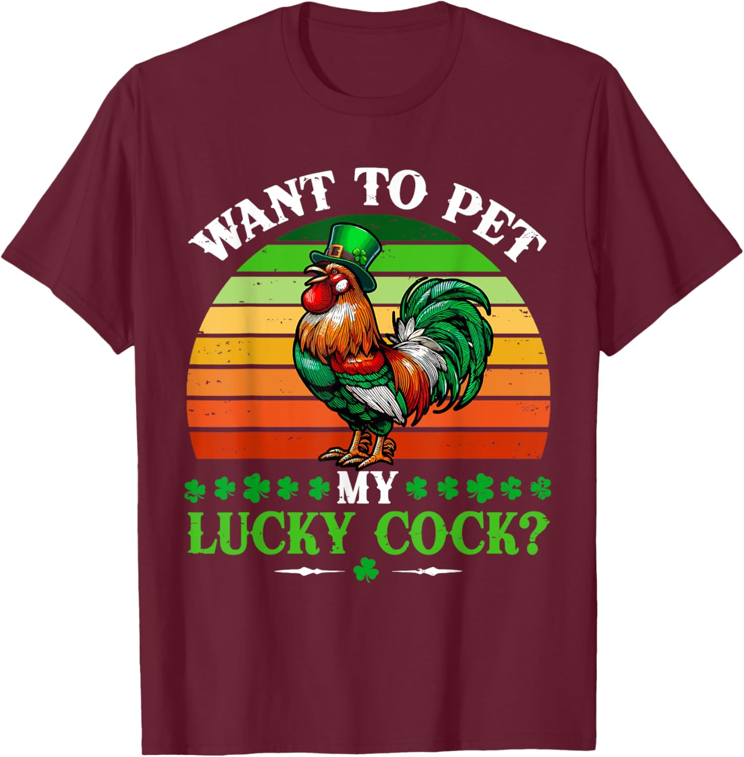 Vintage Sarcastic St. Patrick's Day Rooster T-Shirt for Fun Lovers - 1