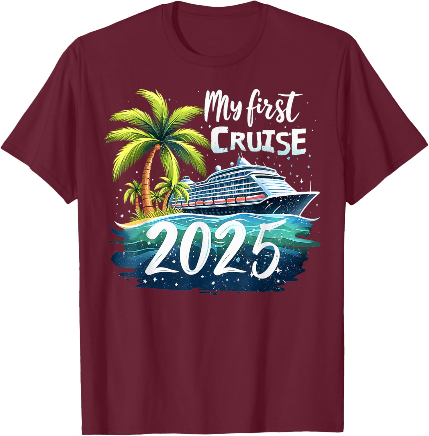 Funny My First Cruise 2025 T-Shirt for First Time Vacationers - 1
