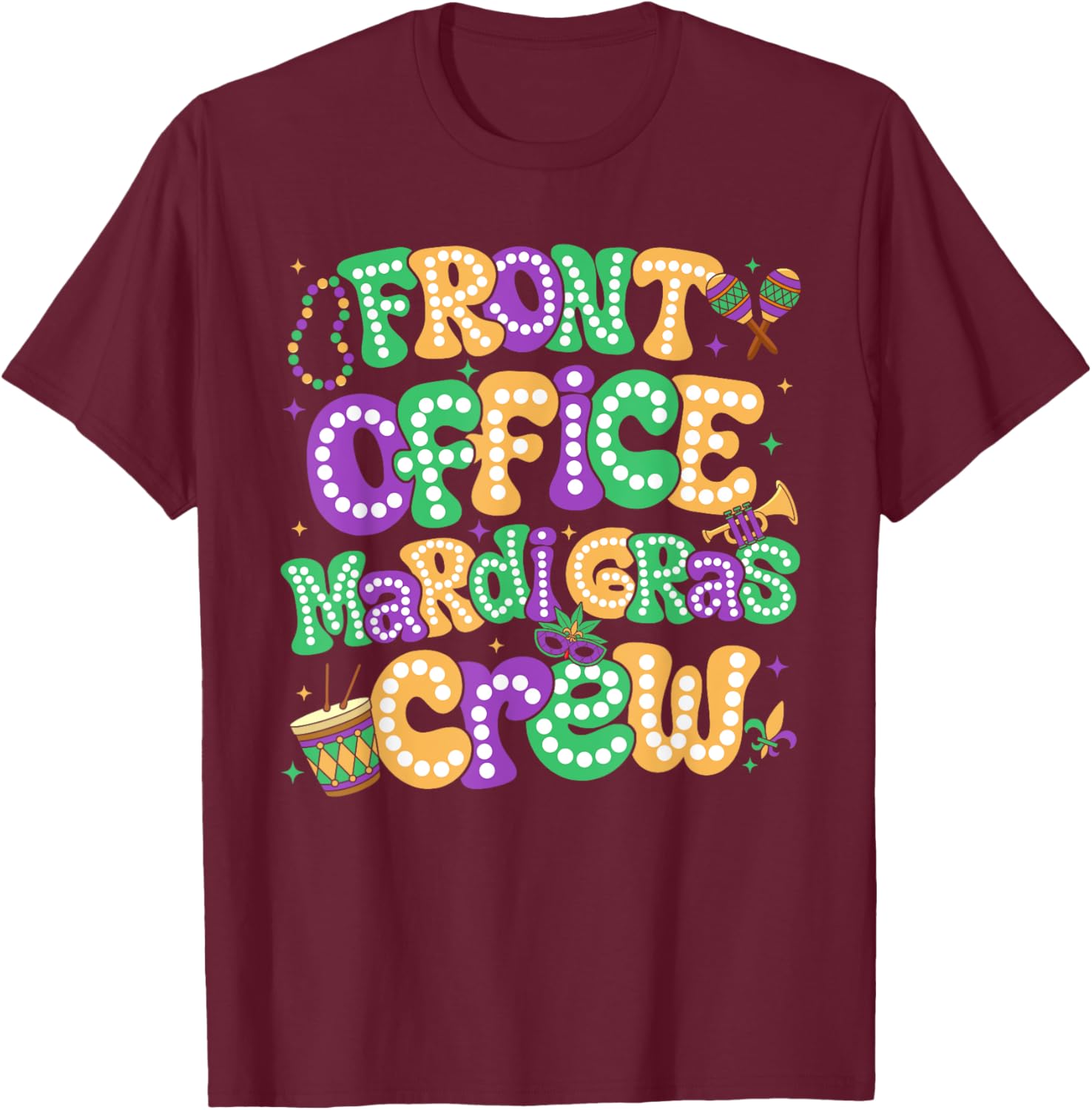 Celebrate Mardi Gras with Front Office Crew Staff Carnival T-Shirt - 14
