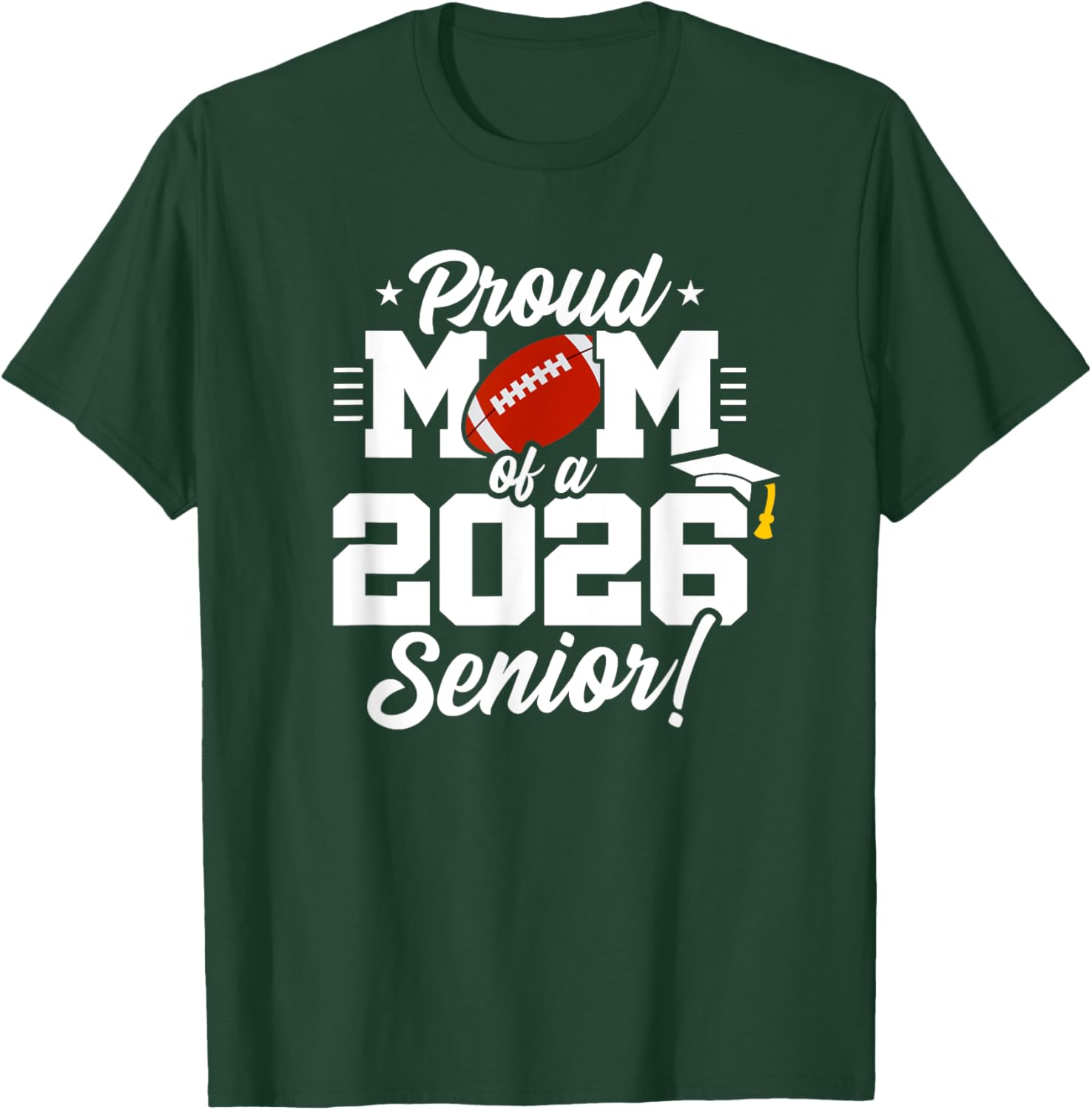 Class of 2026 Senior Year Football Mom T-Shirt for Proud Moms - 27