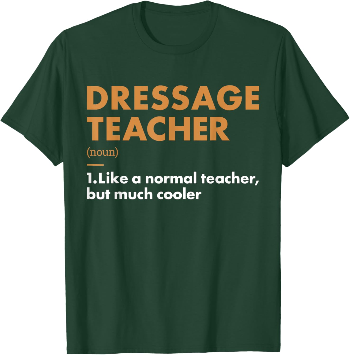 Rider Teacher Definition Dressage T-Shirt for Equestrian Enthusiasts - 3