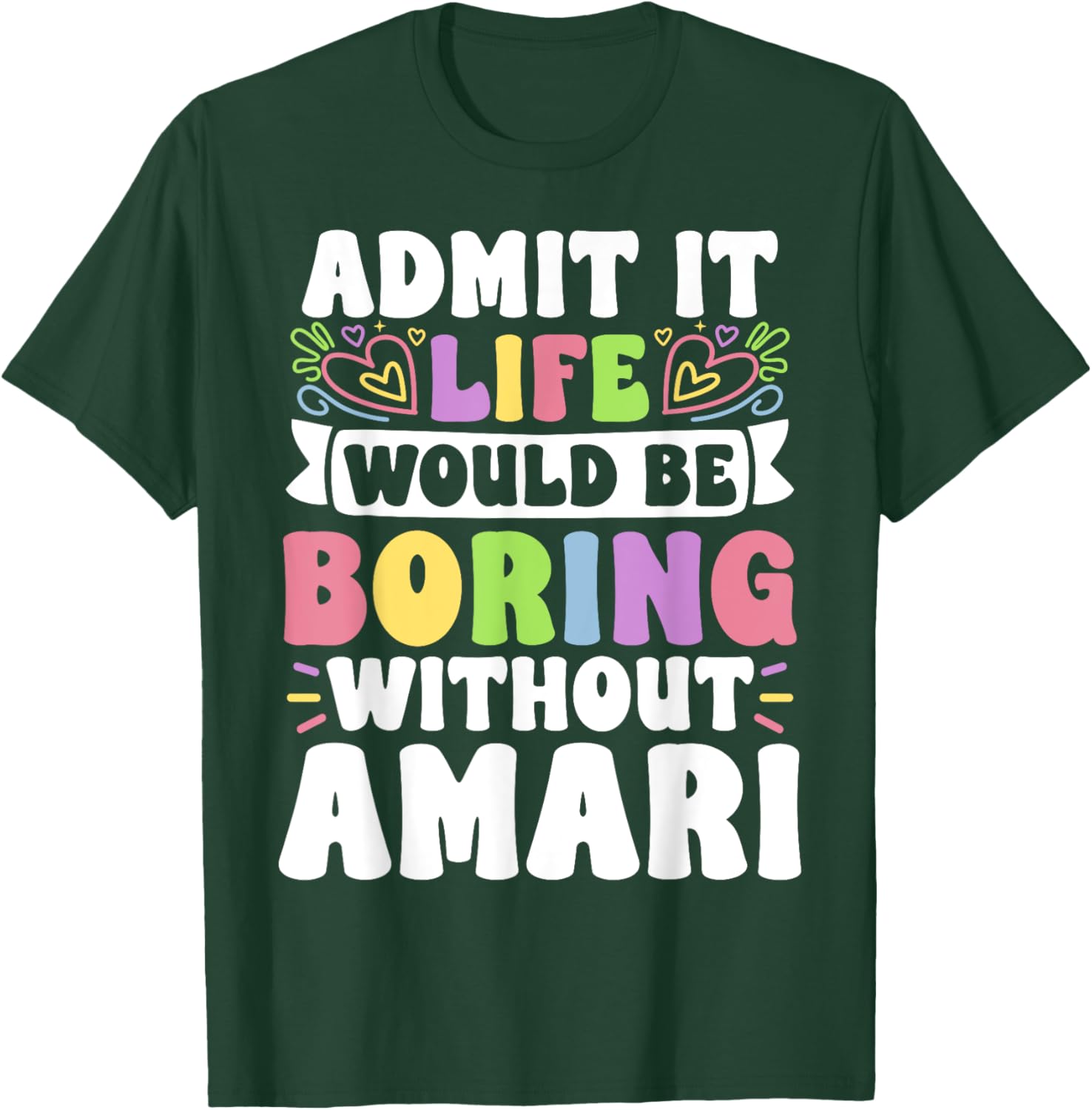 Amari Personalized Family T-Shirt with Funny Saying for Every Occasion - 10