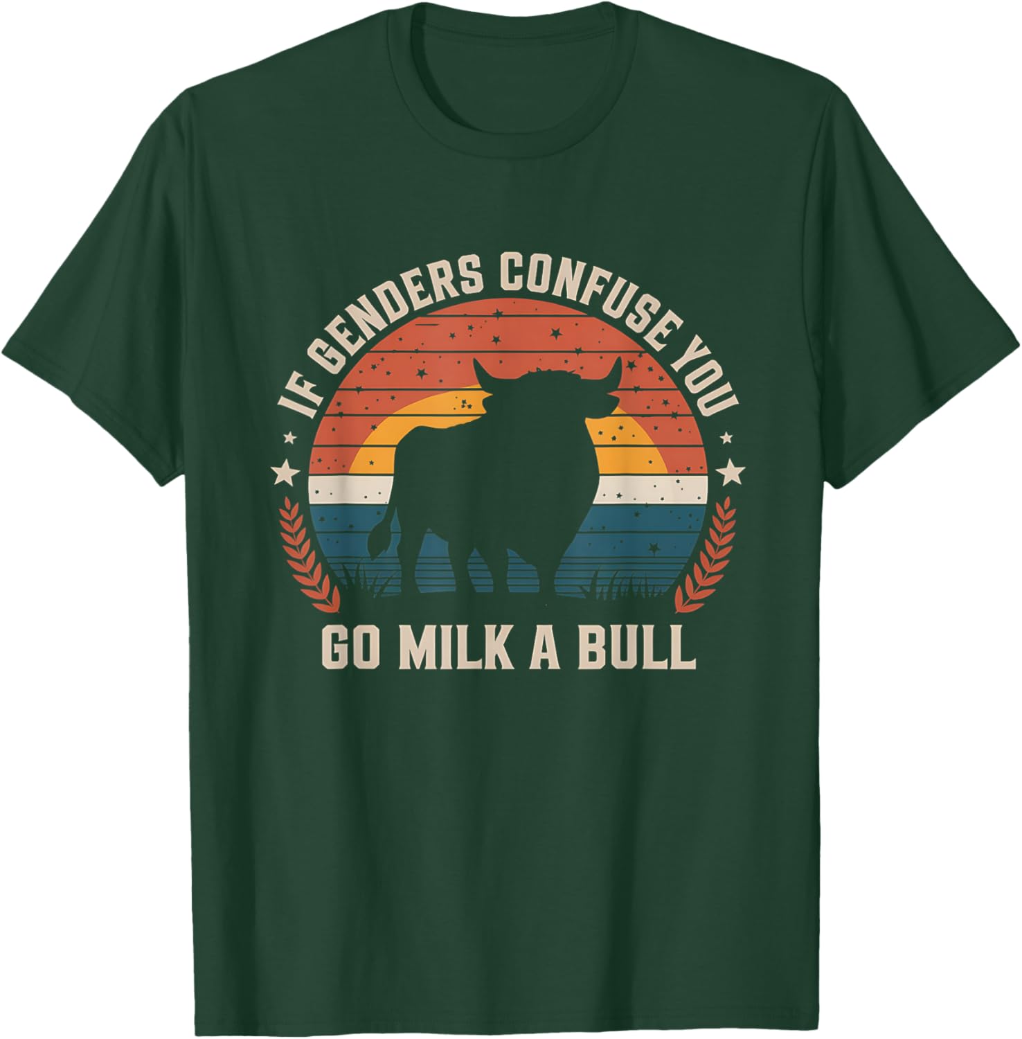 Vintage Funny Quote T-Shirt If Genders Confuse You Go Milk a Bull - 13