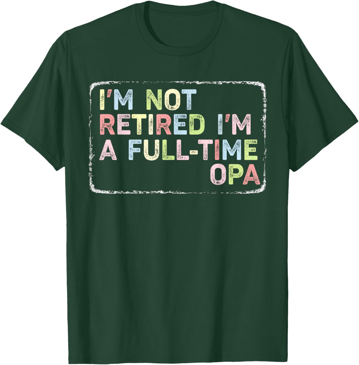Vintage Opa T-Shirt I'm Not Retired Full-Time Fun Apparel for Men - 20