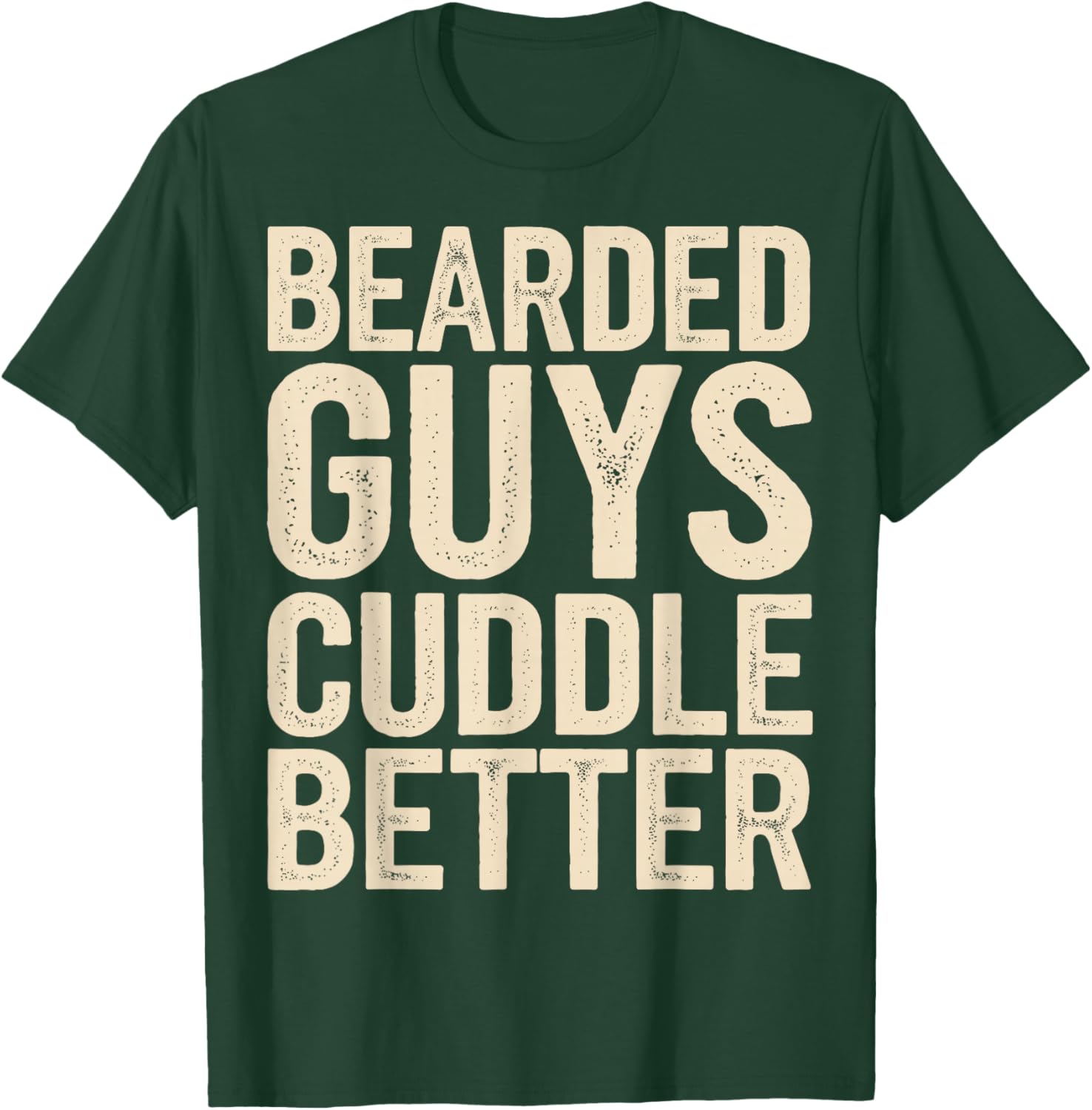 Bearded Guys Cuddle Better T-Shirt for Comfortable Playful Style - 11