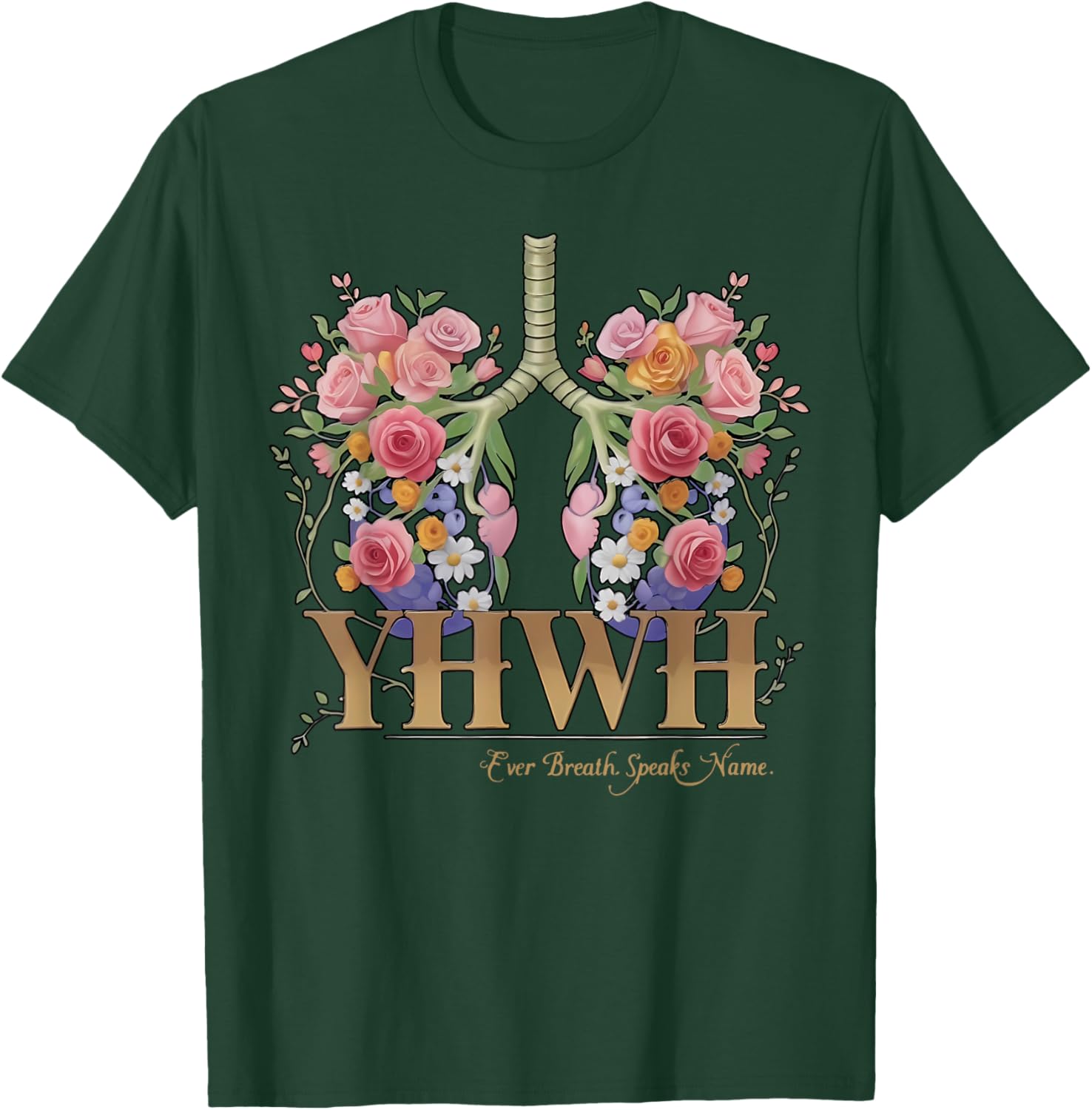 YHWH Floral Lungs Christian T-Shirt Every Breath Speaks His Name - 5