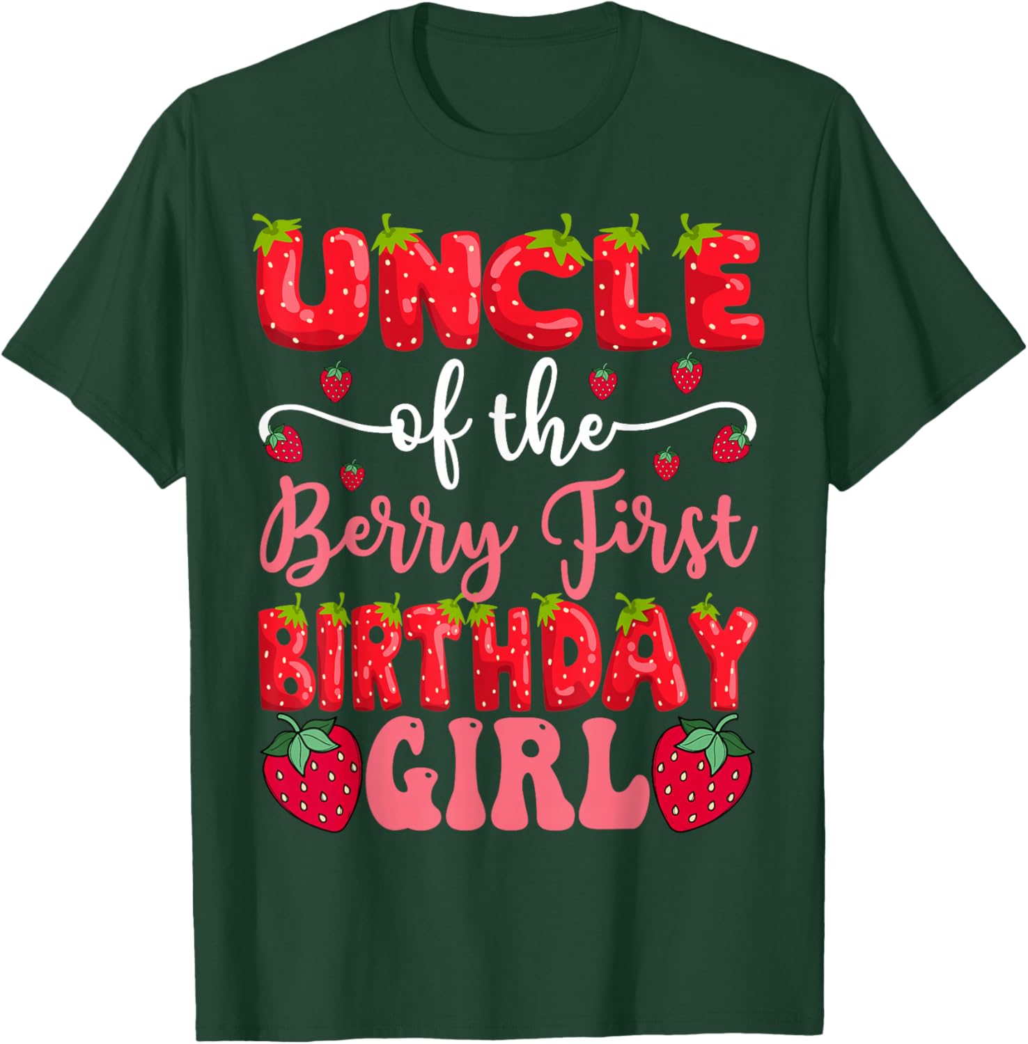 Adorable Uncle Of The Berry First Birthday Girl Strawberry T-Shirt - 6