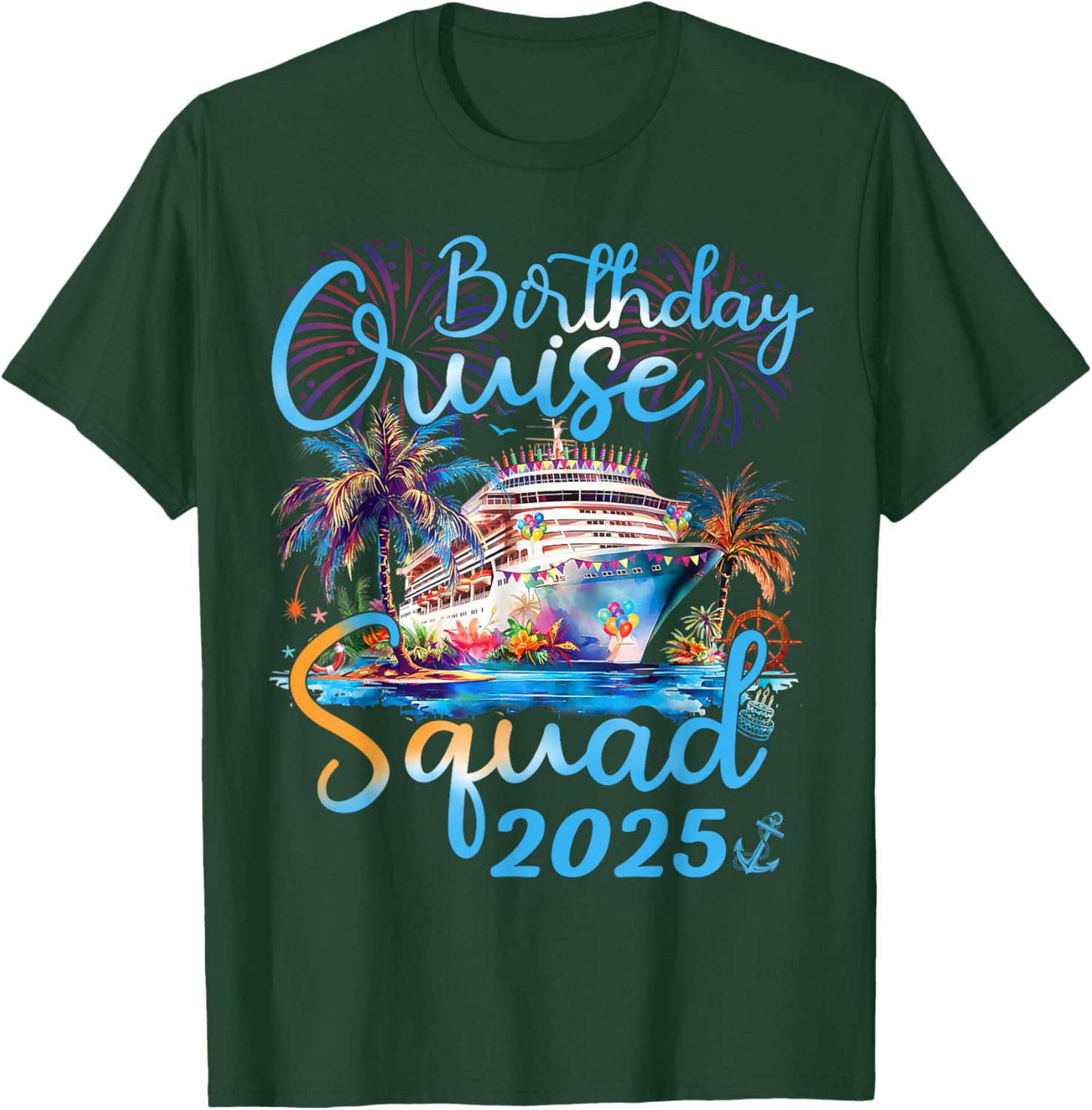 Birthday Cruise Squad 2025 Family Vacation T-Shirt for Celebrations - 19