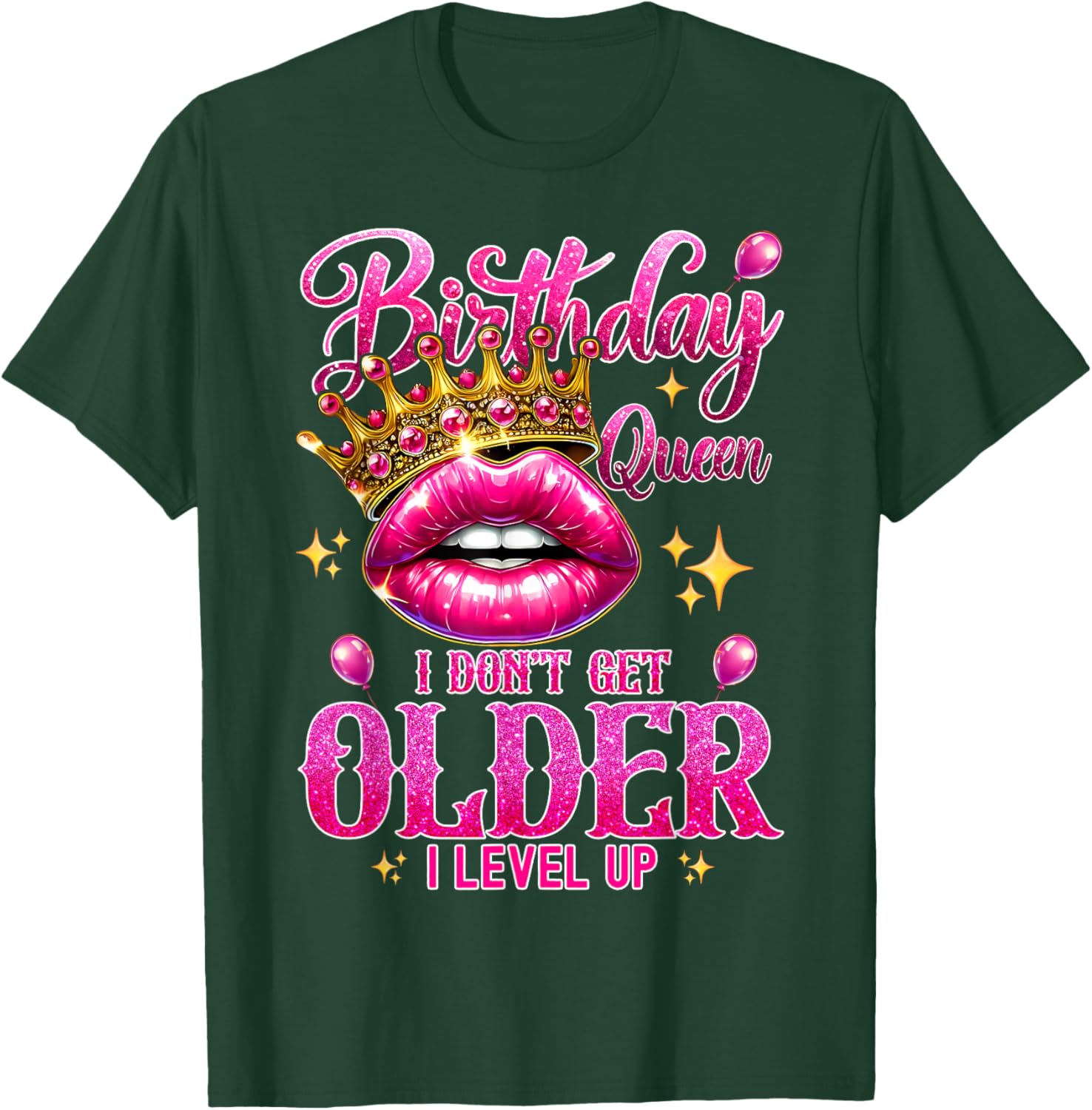 Birthday Queen T-Shirt I Don't Get Older I Level Up Stylish Balloon Tee - 13