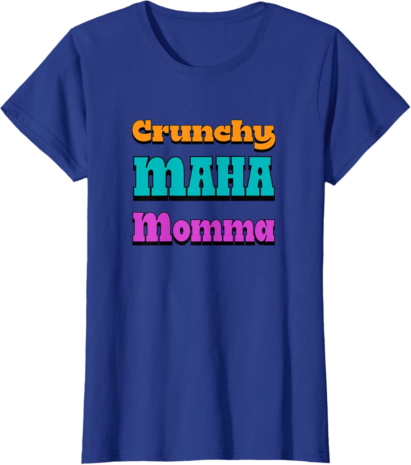 Crunchy MAHA Momma T-Shirt for Cool Moms - Stylish & Comfortable Apparel - 16