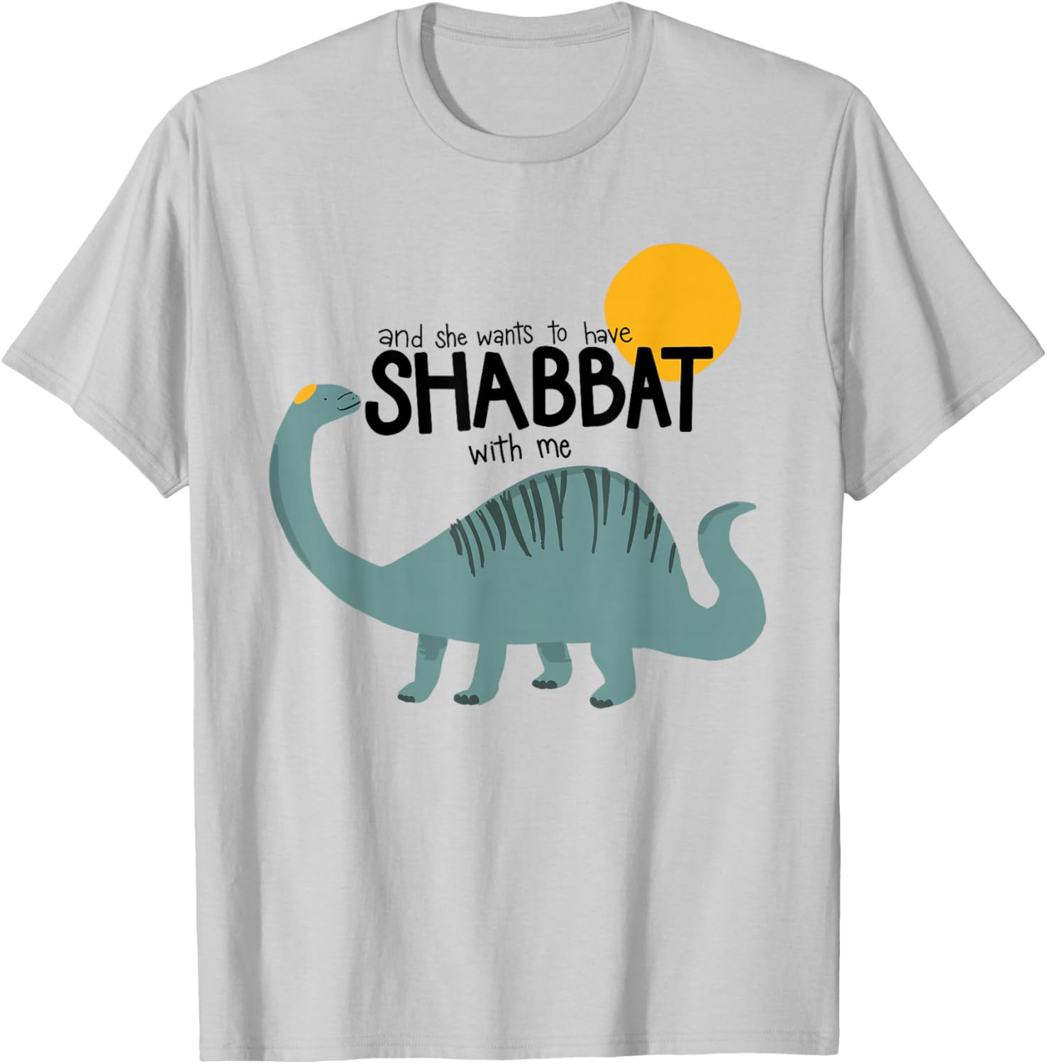 Toddler Shabbat T-Shirt - And She Wants To Celebrate Shabbat Together - 22