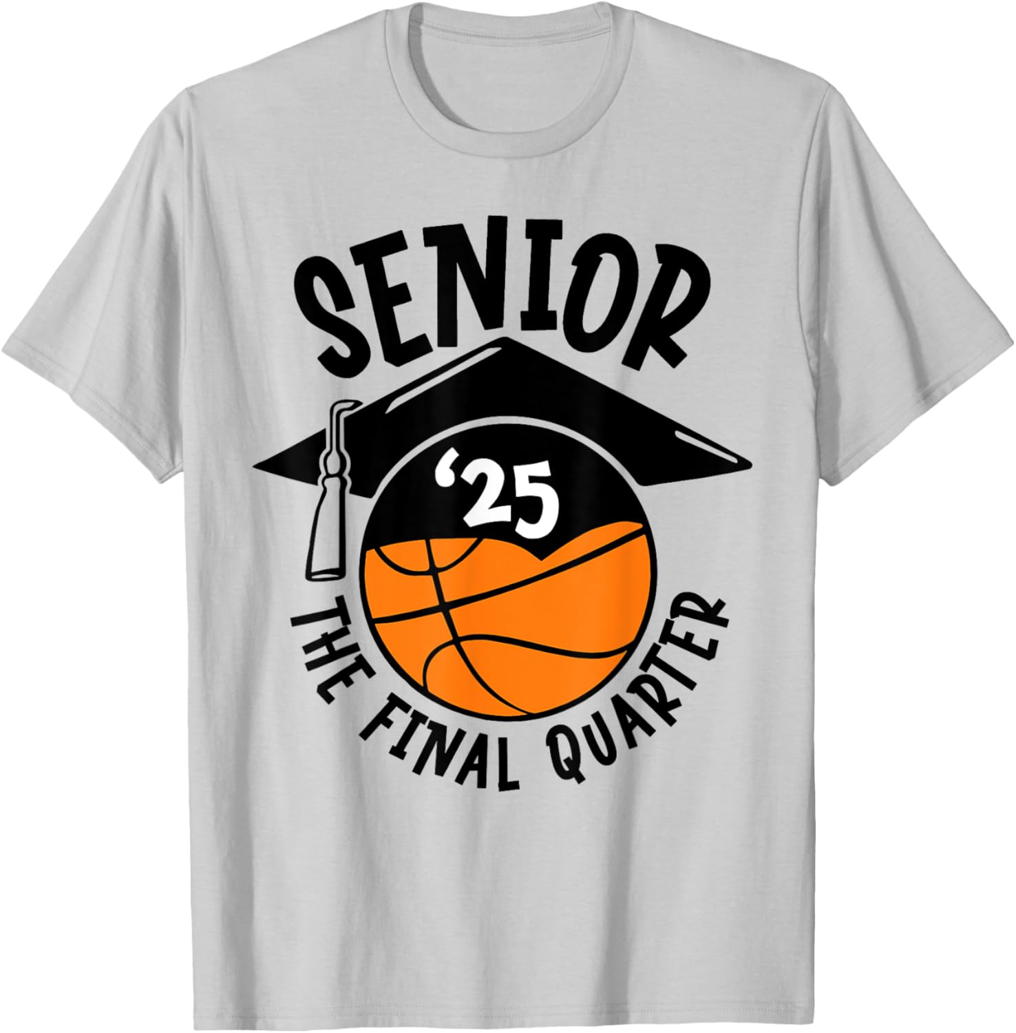 Senior 25 Final Quarter Class of 2025 Basketball T-Shirt for Fans - 8