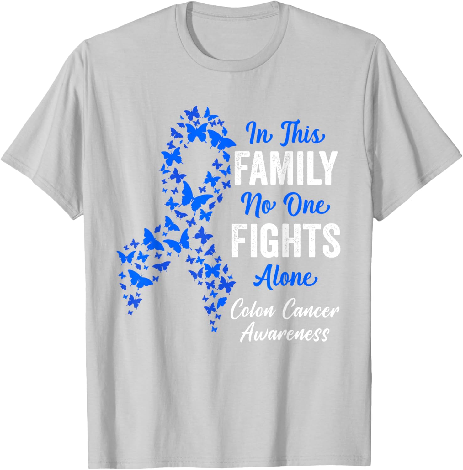 CRC Colon Cancer Awareness Blue Butterflies Family Support T-Shirt - 10