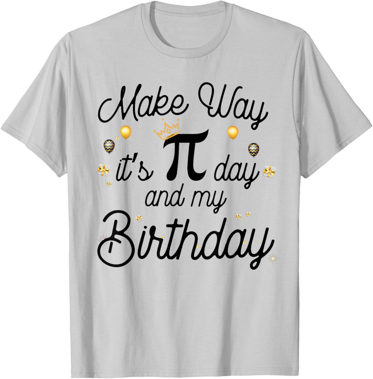 Celebrate Pi Day and Your Birthday with This Fun T-Shirt Gift - 11