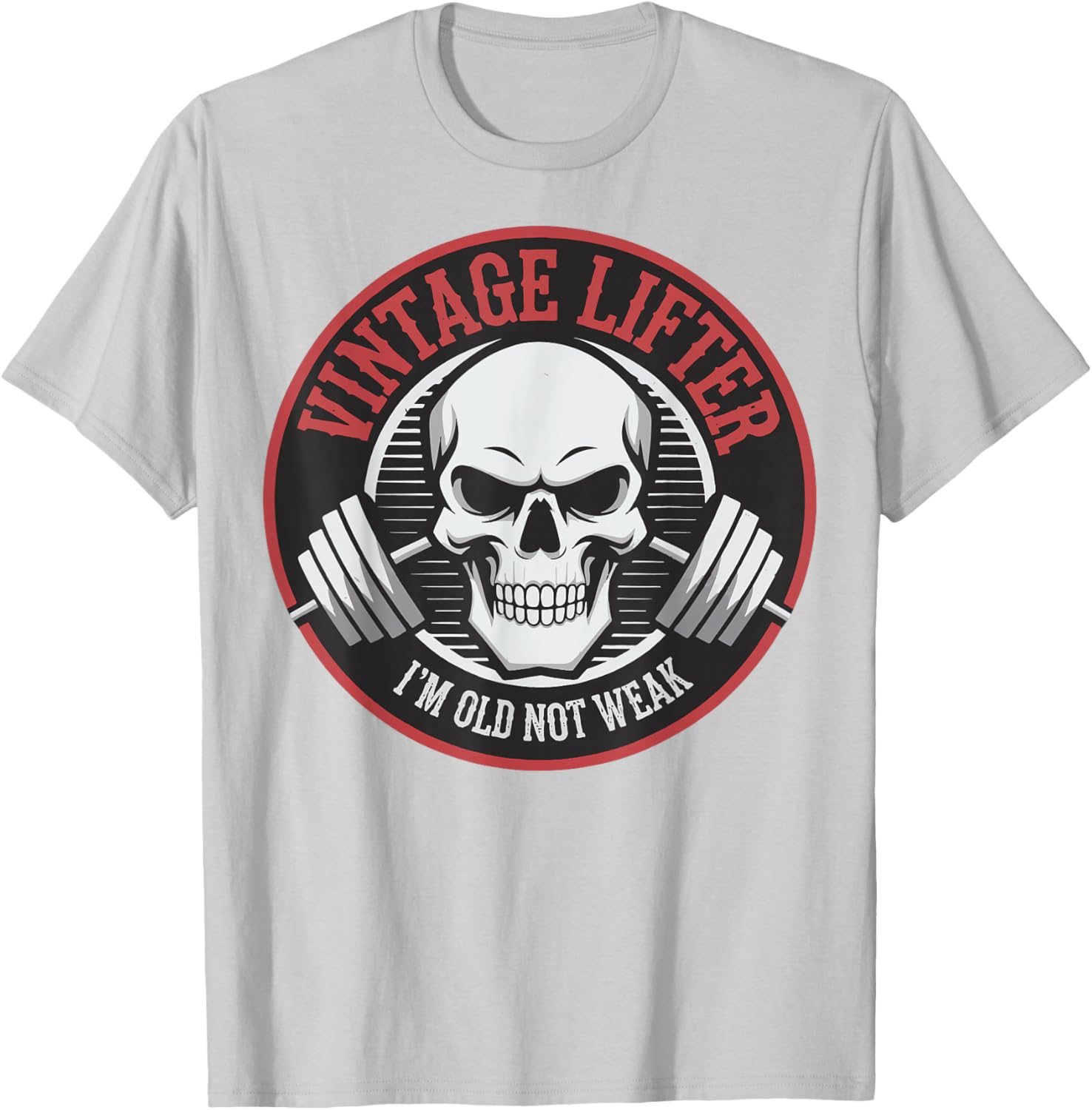 Vintage Lifter I'm Old Not Weak T-Shirt for Fitness Enthusiasts - 10
