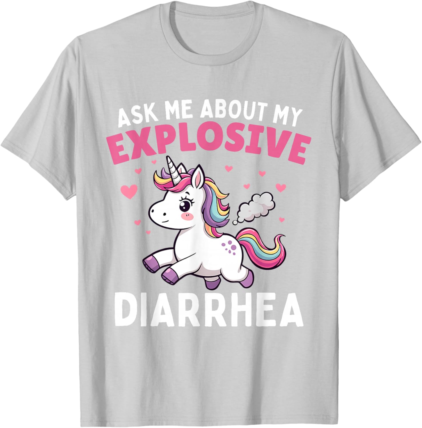 Funny Unicorn T-Shirt Ask Me About My Explosive Diarrhea Meme - 13