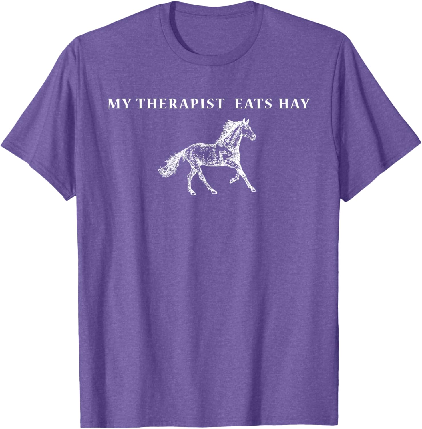 Funny Vintage Retro My Therapist Eats Hay Horse Lover T-Shirt - 28