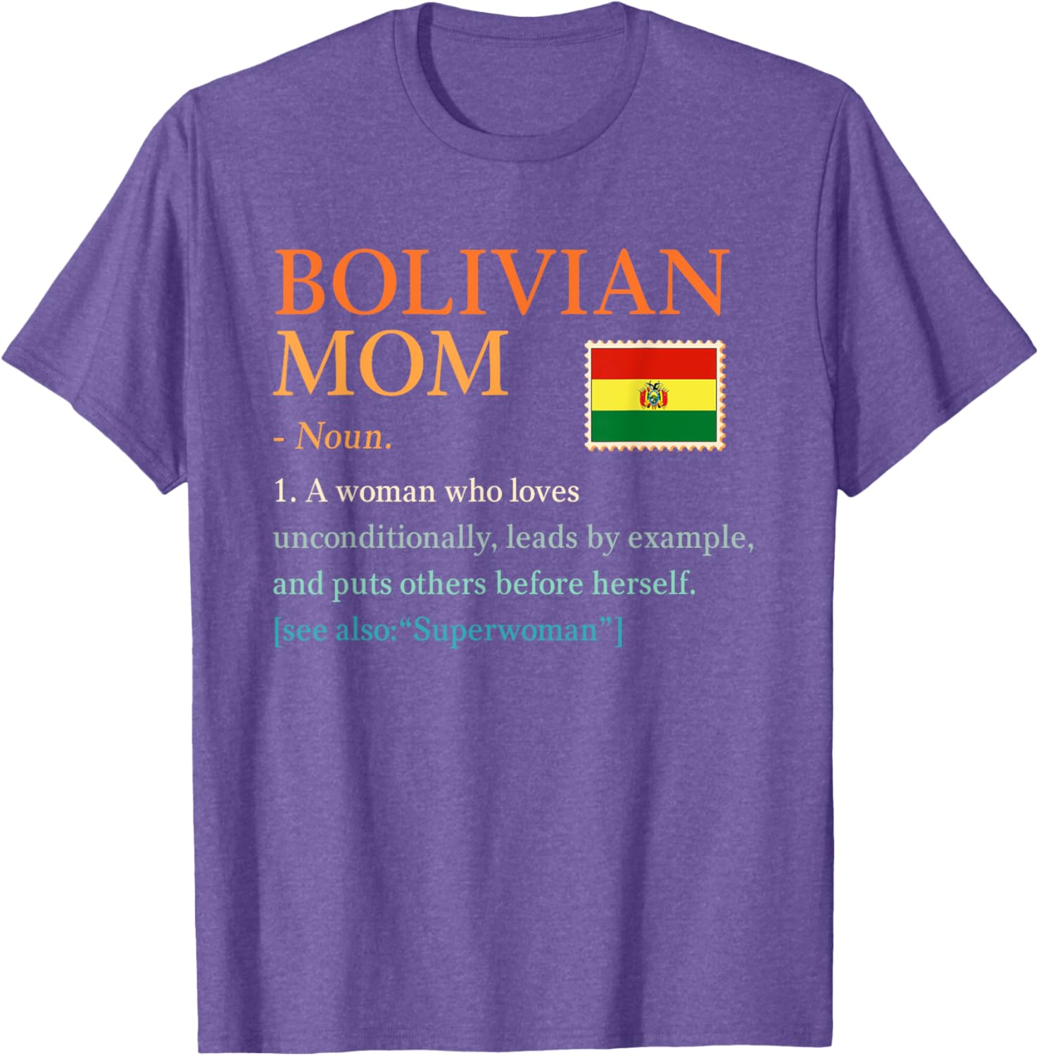 Bolivian Mom Definition T-Shirt with Bolivia Pride Flag for Mother's Day - 15