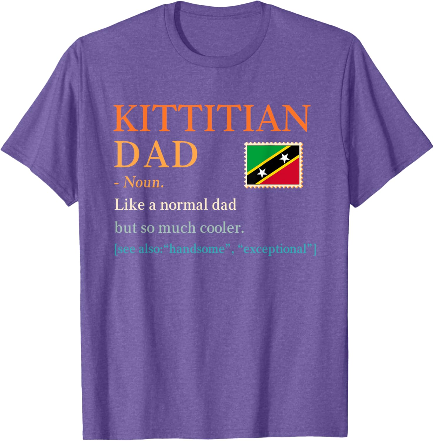 Kittitian Dad Definition T-Shirt for Father's Day in Saint Kitts and Nevis - 3
