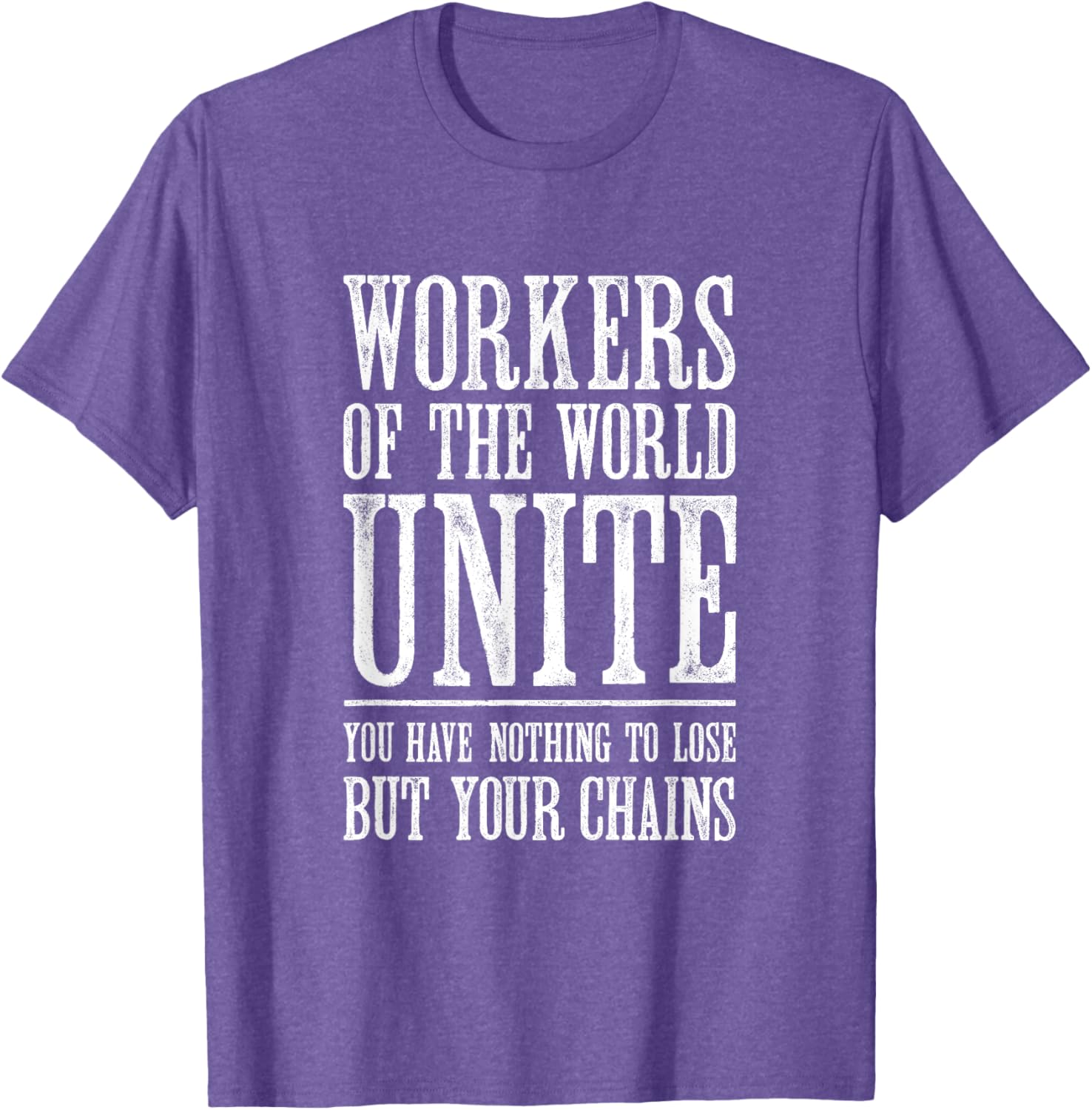 Workers of the World Unite T-Shirt for Stylish Activists and Allies - 12