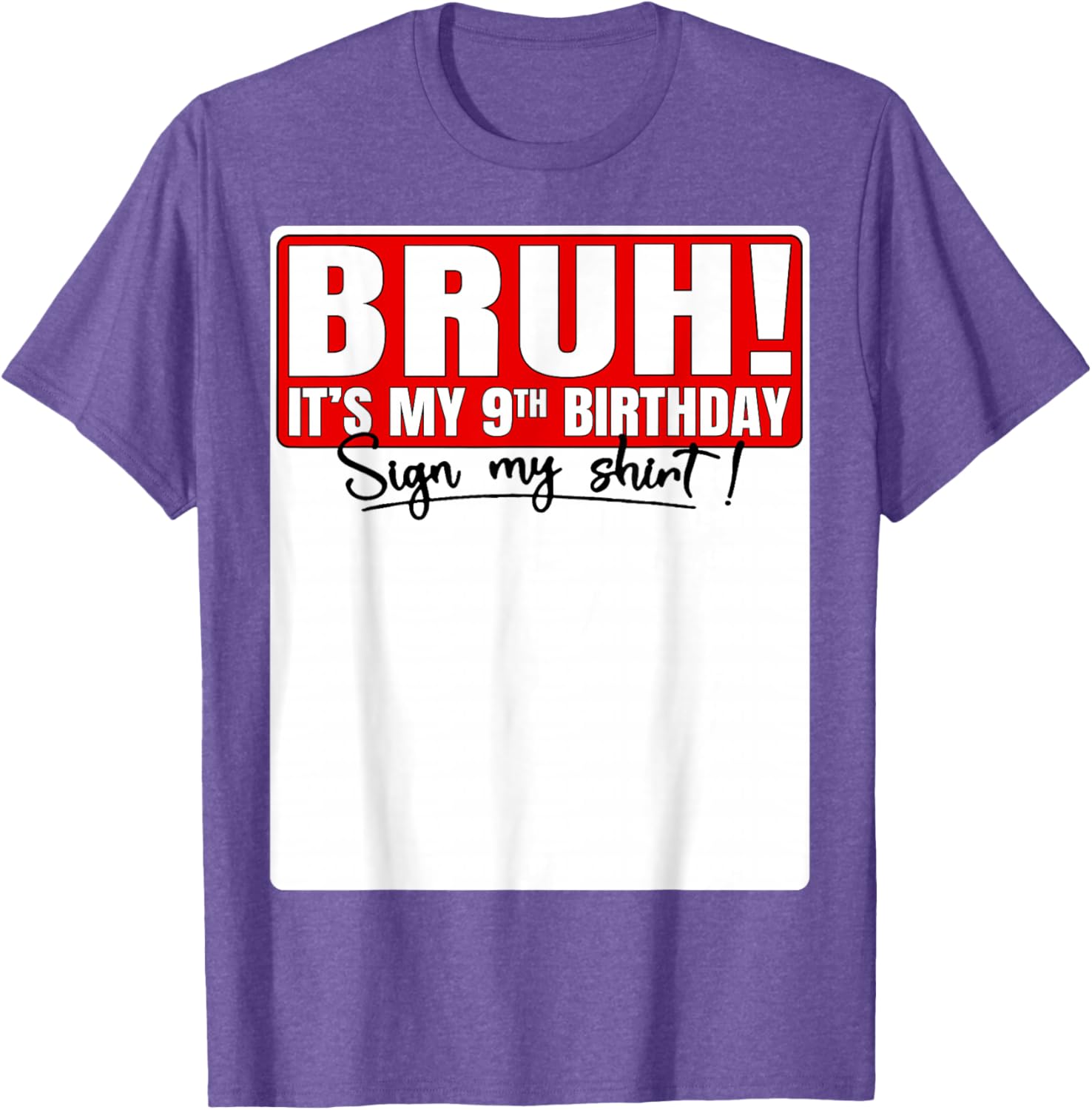 Funny Bruh It's My 9th Birthday T-Shirt for Kids Turning 9 Years Old - 25