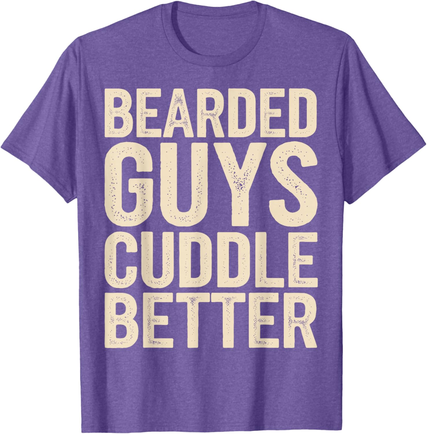 Bearded Guys Cuddle Better T-Shirt for Comfortable Playful Style - 20