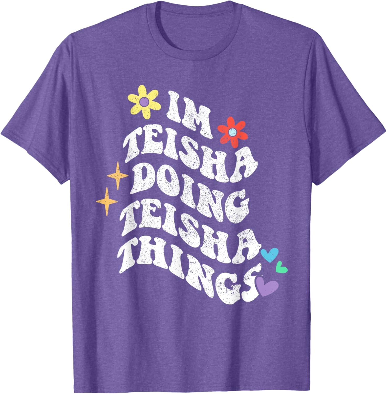 Retro Groovy Teisha Doing Teisha Things Funny Mother's T-Shirt - 18