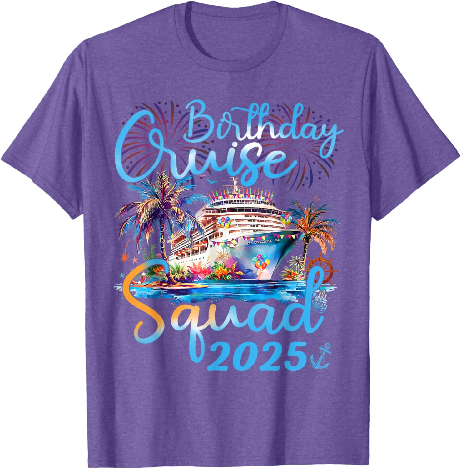 Birthday Cruise Squad 2025 Family Vacation T-Shirt for Celebrations - 4