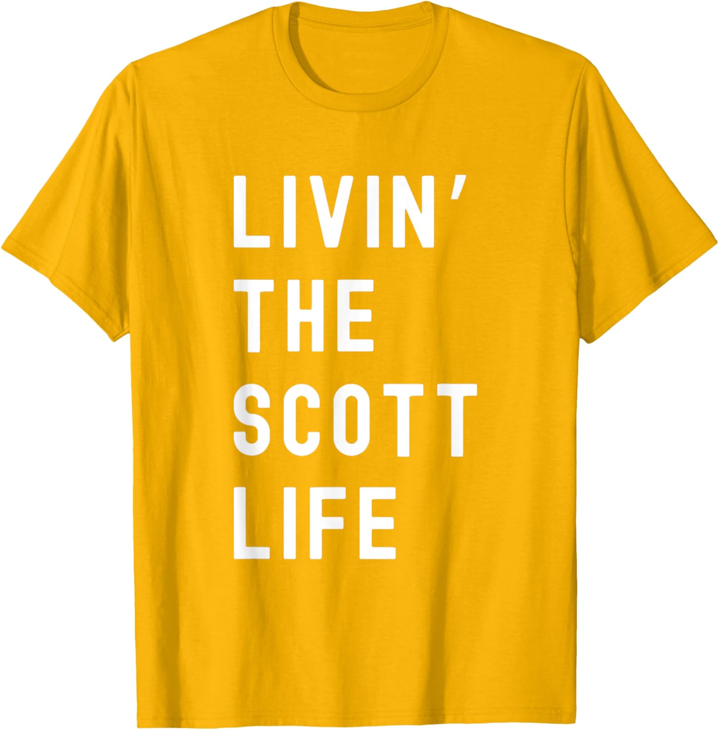 Scott Living The Scott Life Fun T-Shirt for Casual Wear and Gifts - 17