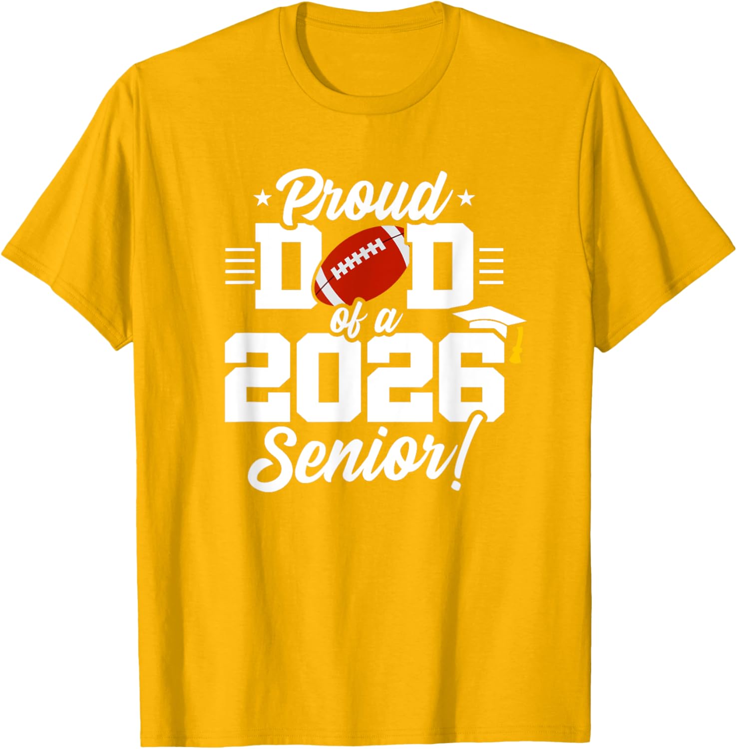 Class of 2026 Senior Year Football Dad T-Shirt for Proud Parents - 13