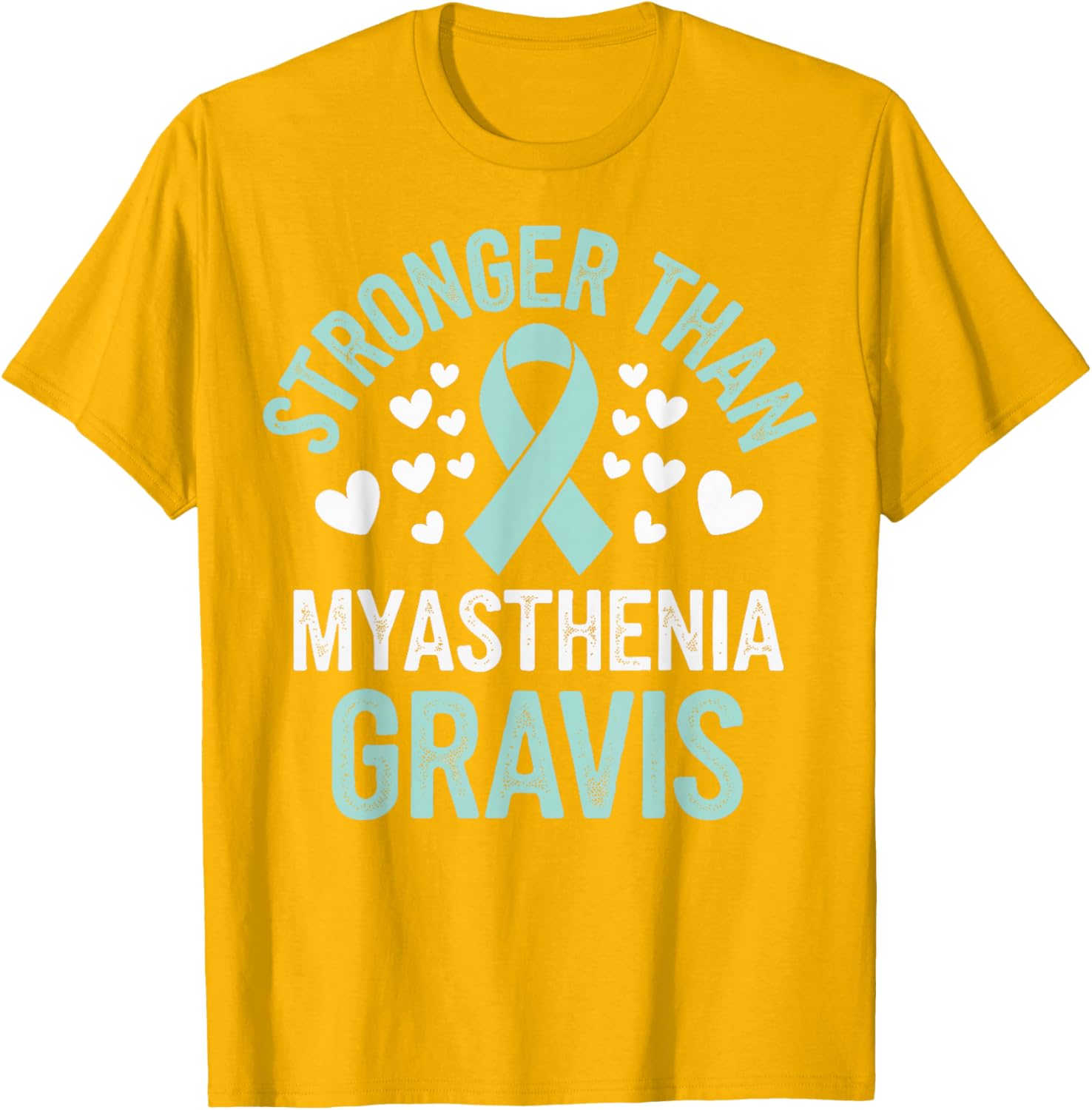 Stronger Than Myasthenia Gravis T-Shirt for Support & Comfort - 9