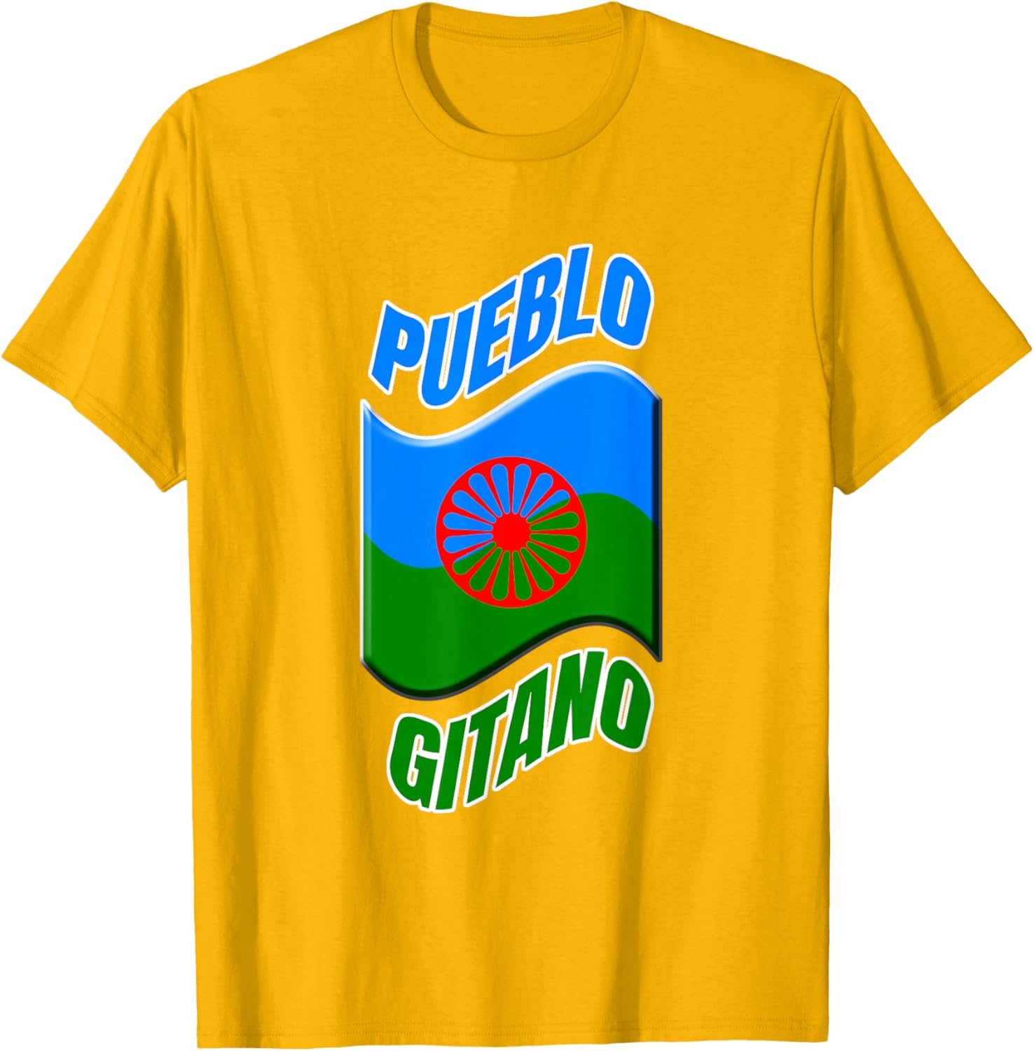 Colorful Gitana Flag T-Shirt with Uplifting Message for Happy Vibes - 23