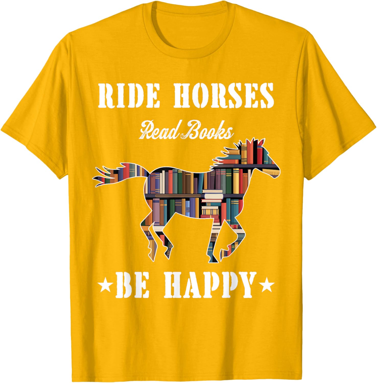 Ride Horses Read Books Be Happy Funny Horse Lover T-Shirt for Women - 17