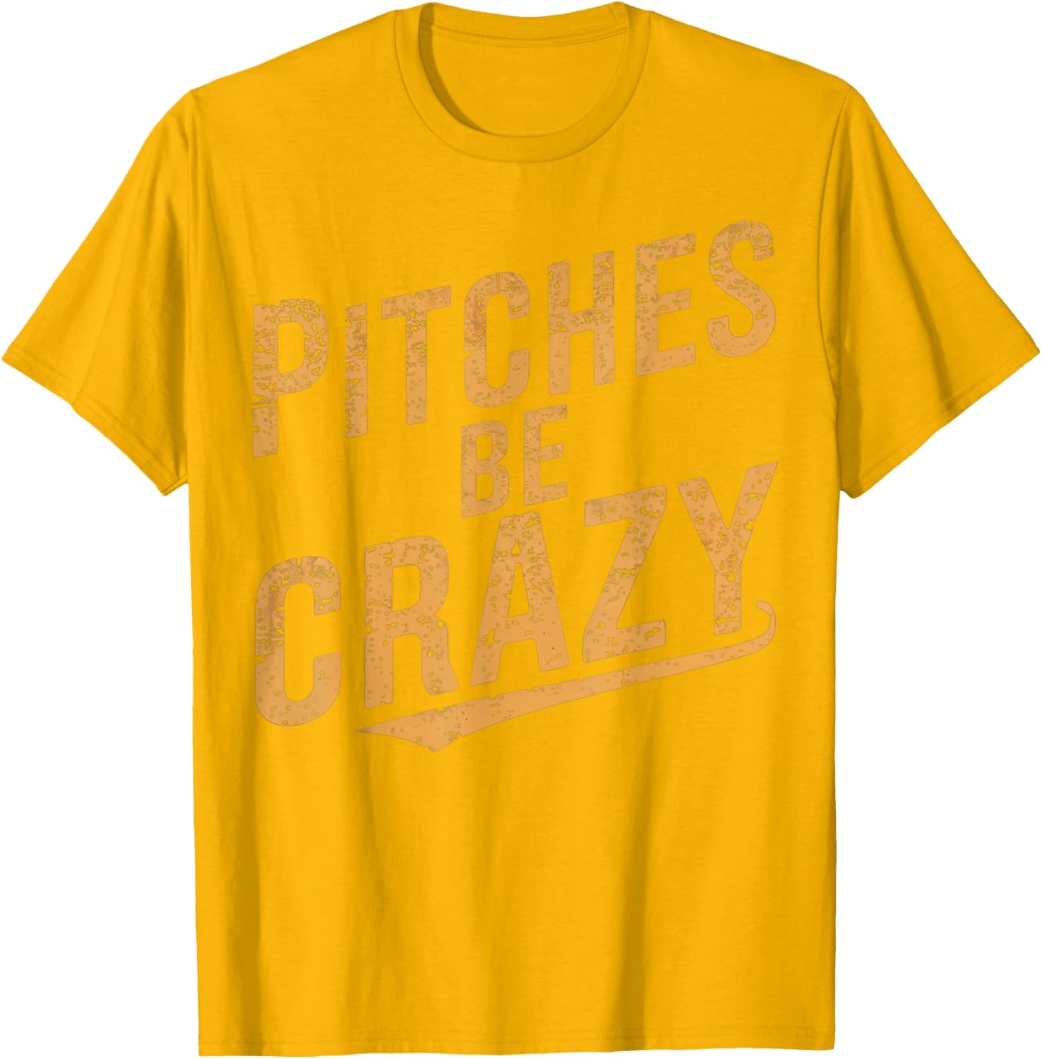 Vintage Pitches Be Crazy Funny Baseball T-Shirt for Baseball Lovers - 2