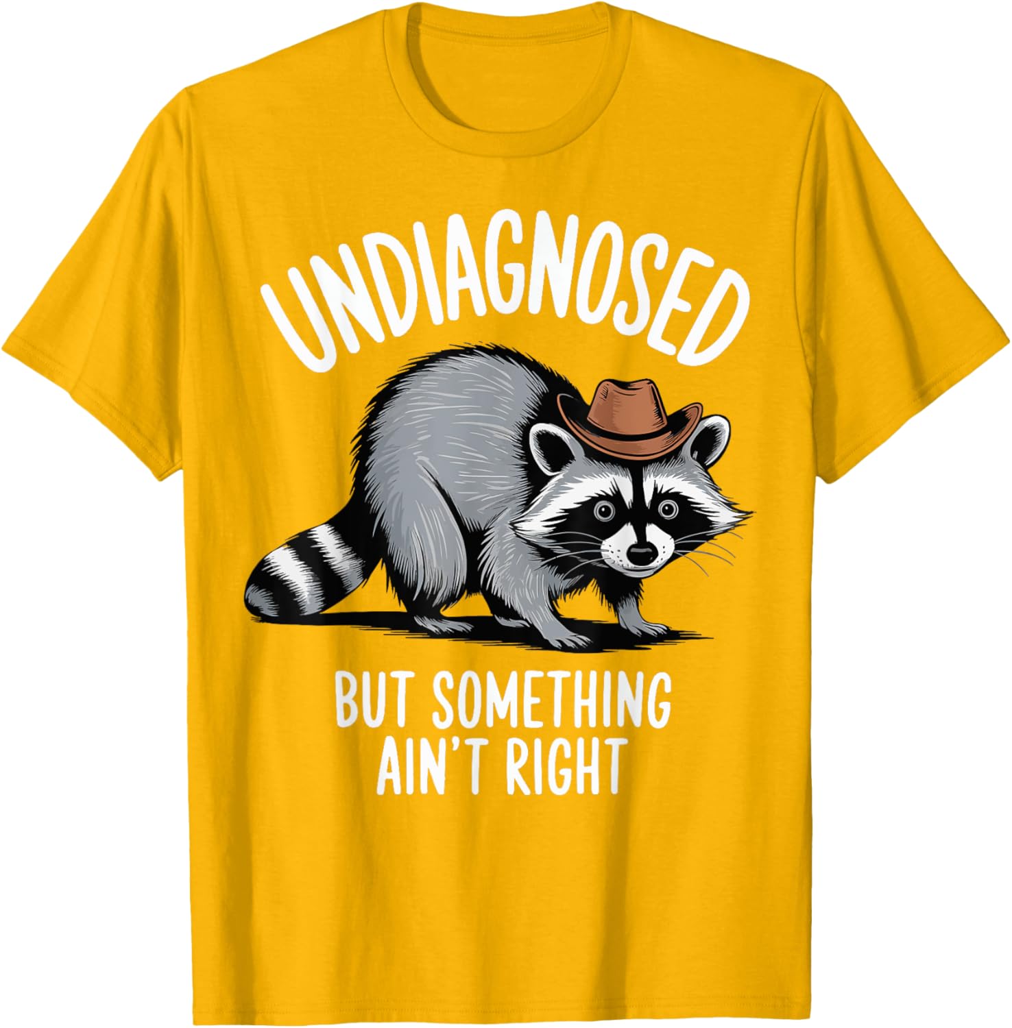 Undiagnosed But Something Ain't Right T-Shirt for Unique Style and Comfort - 5