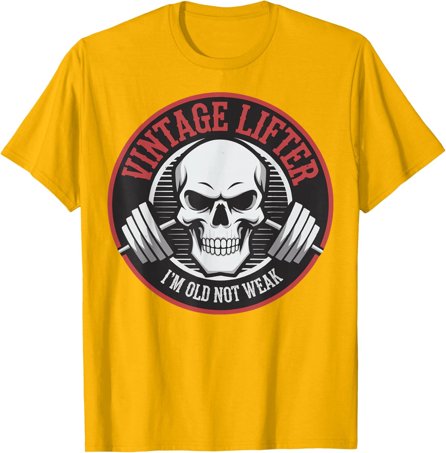 Vintage Lifter I'm Old Not Weak T-Shirt for Fitness Enthusiasts - 14